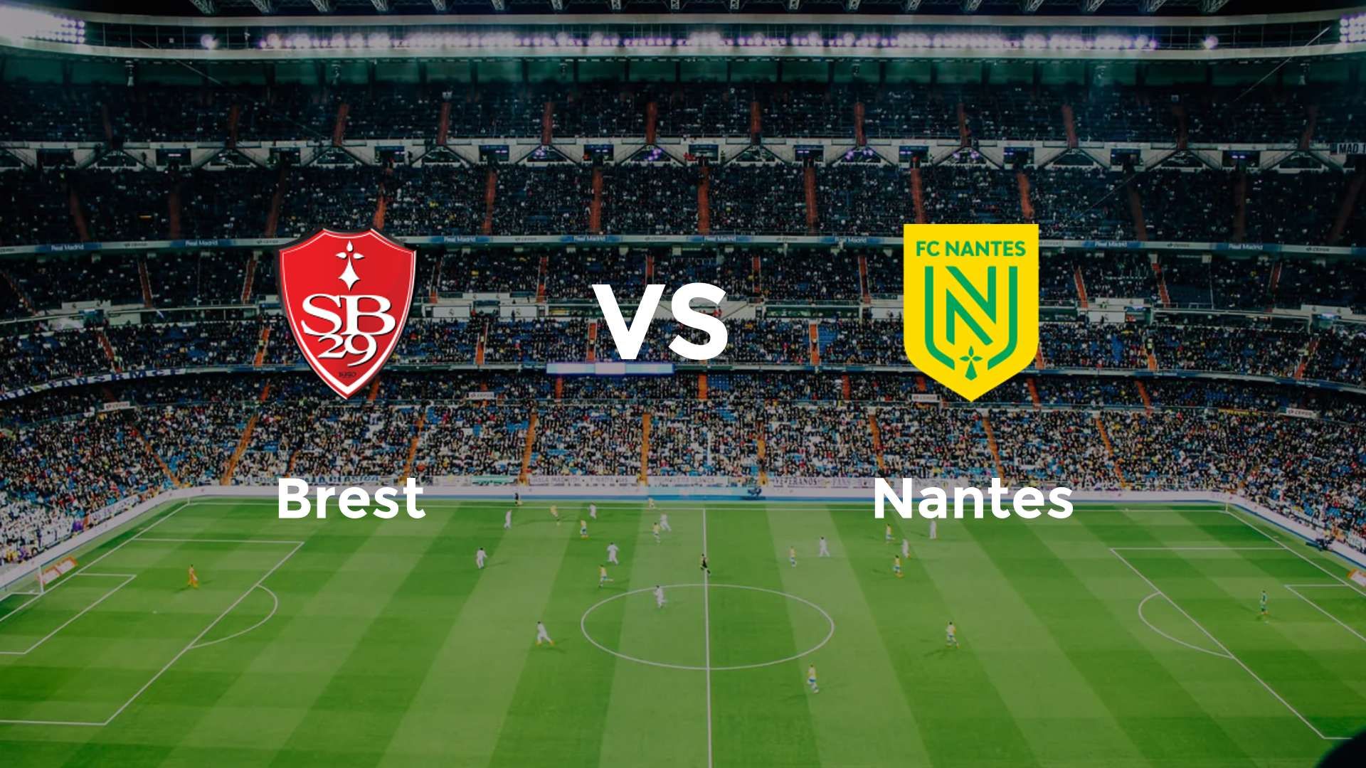 Brest vs Nantes