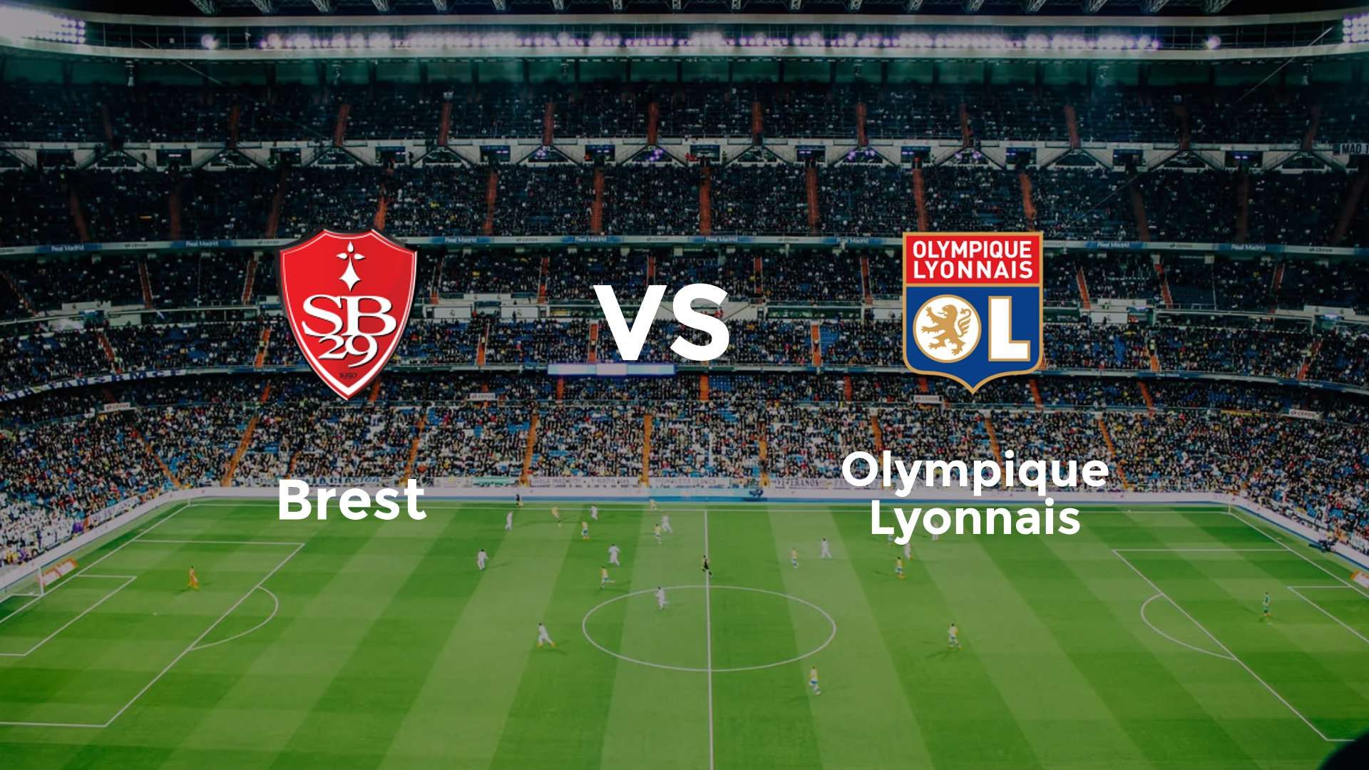 Brest vs Olympique Lyonnais