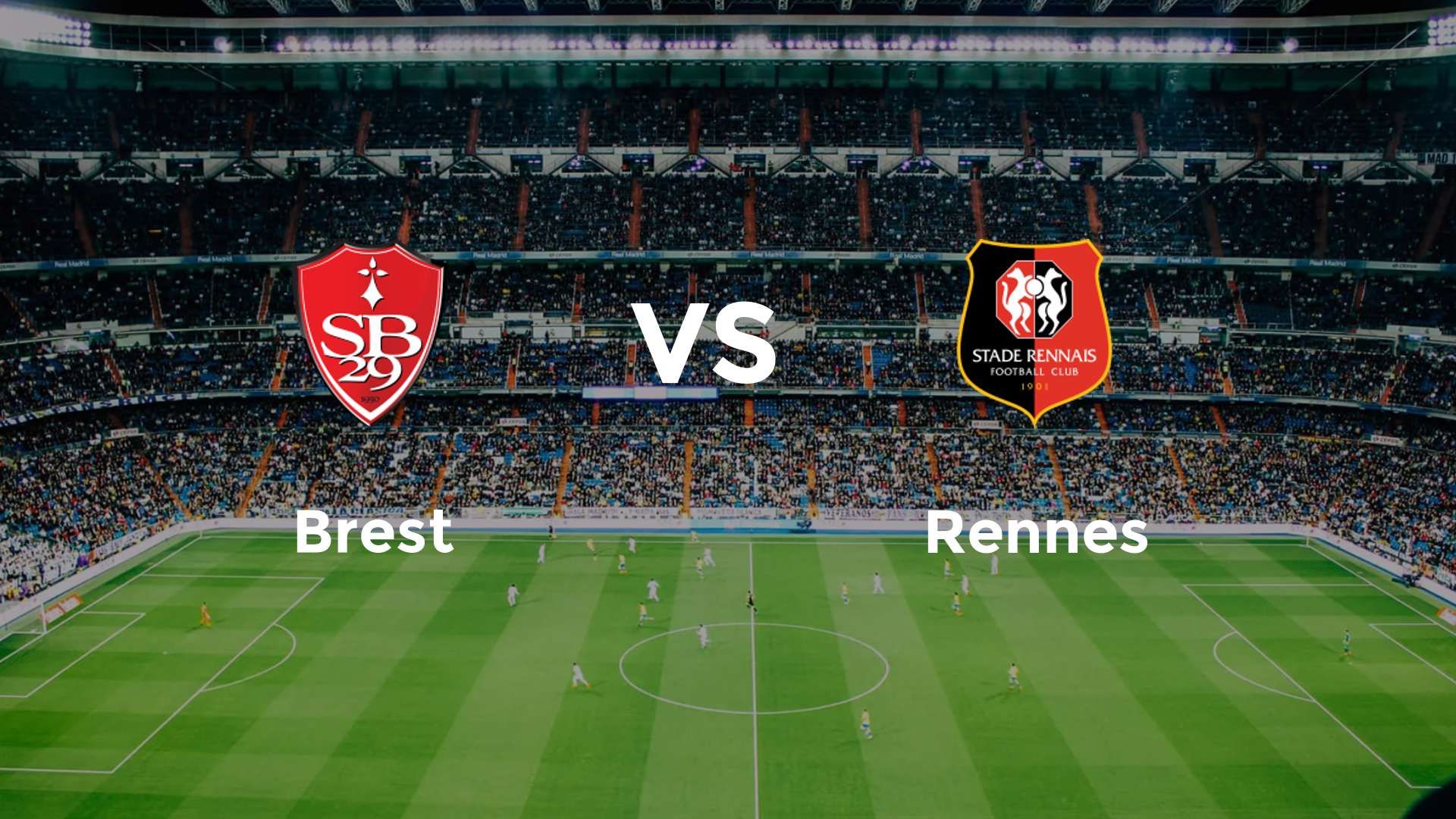 Brest vs Rennes