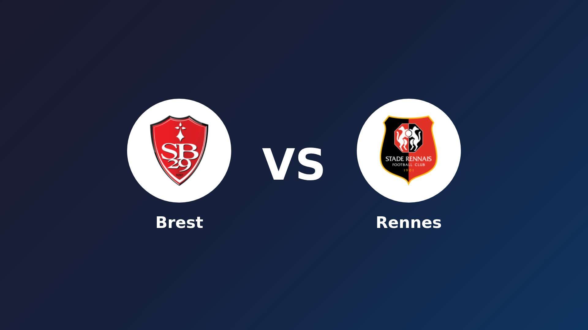 Brest vs Rennes