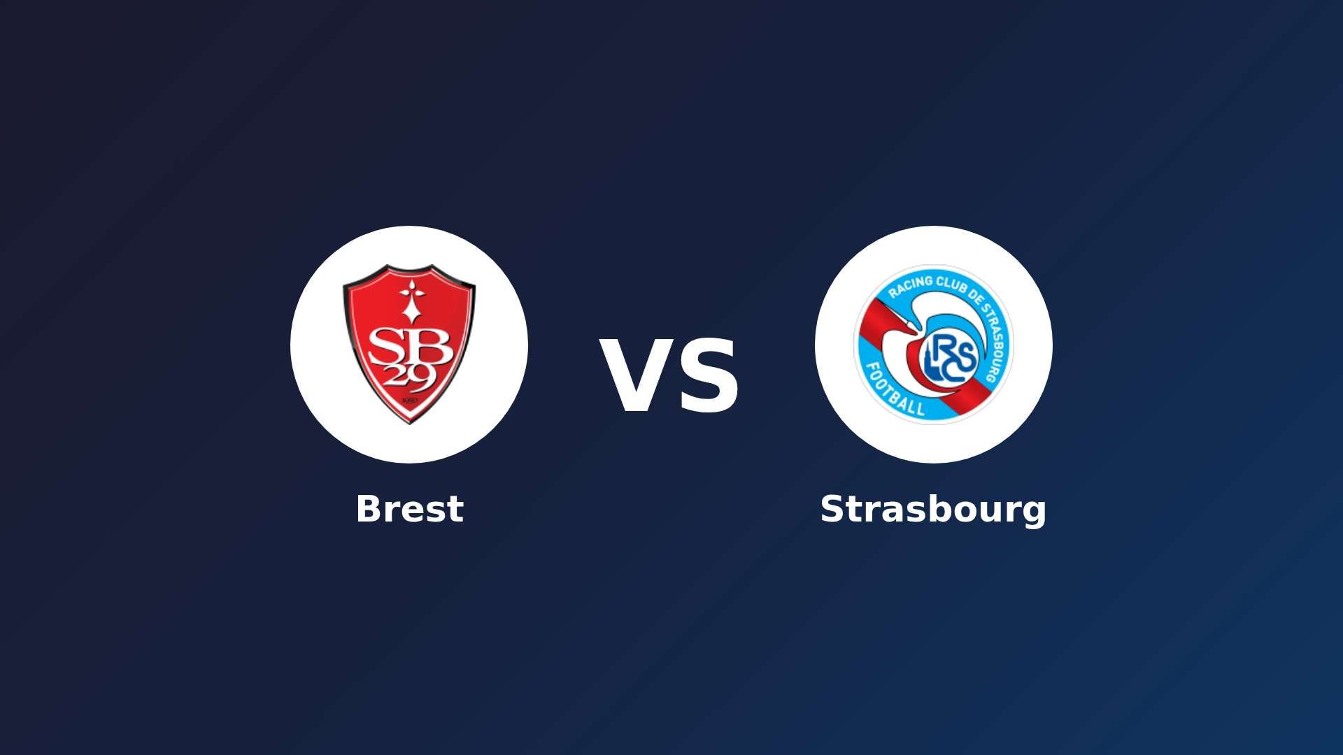 Brest vs Strasbourg