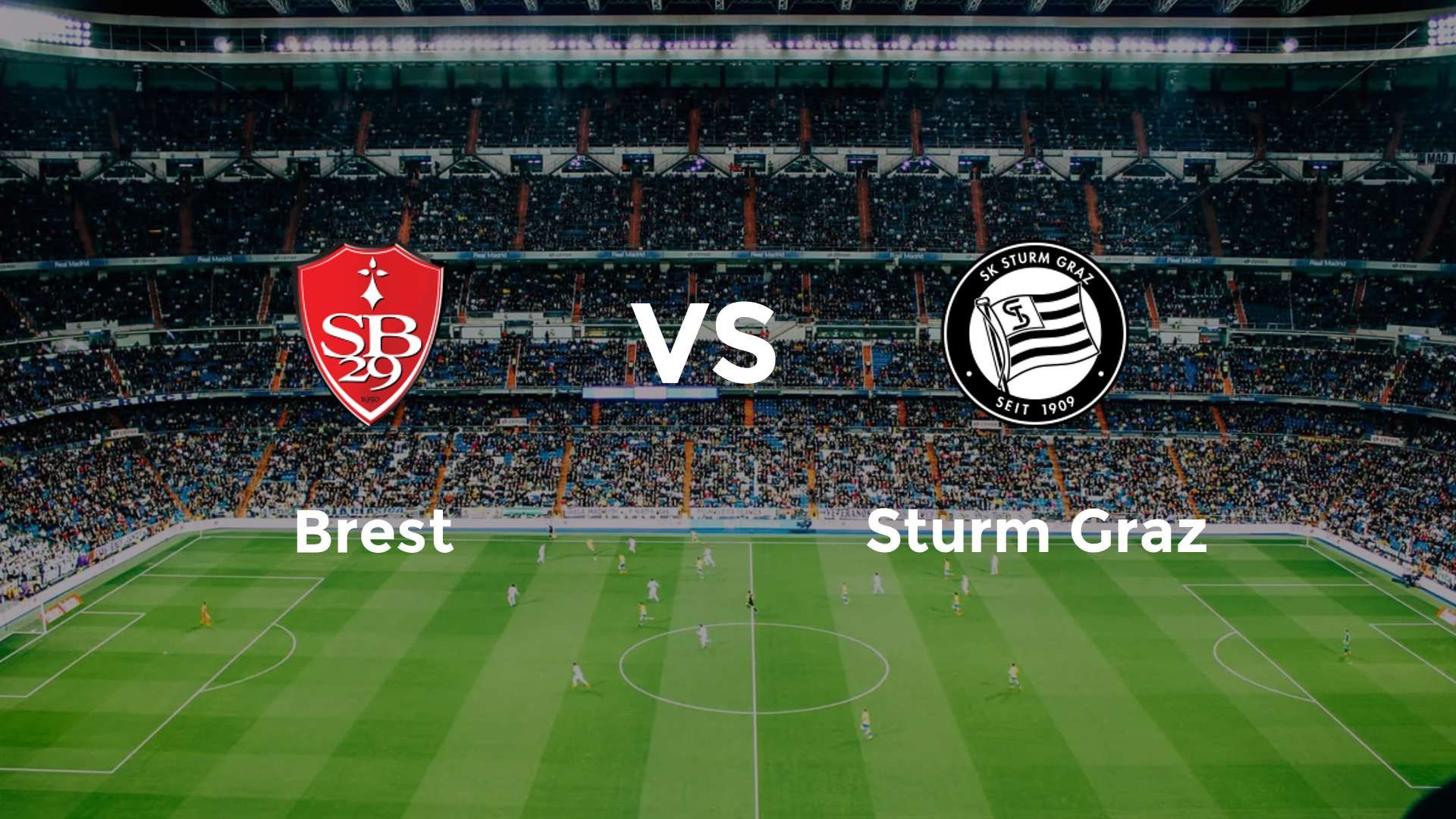 Brest vs Sturm Graz