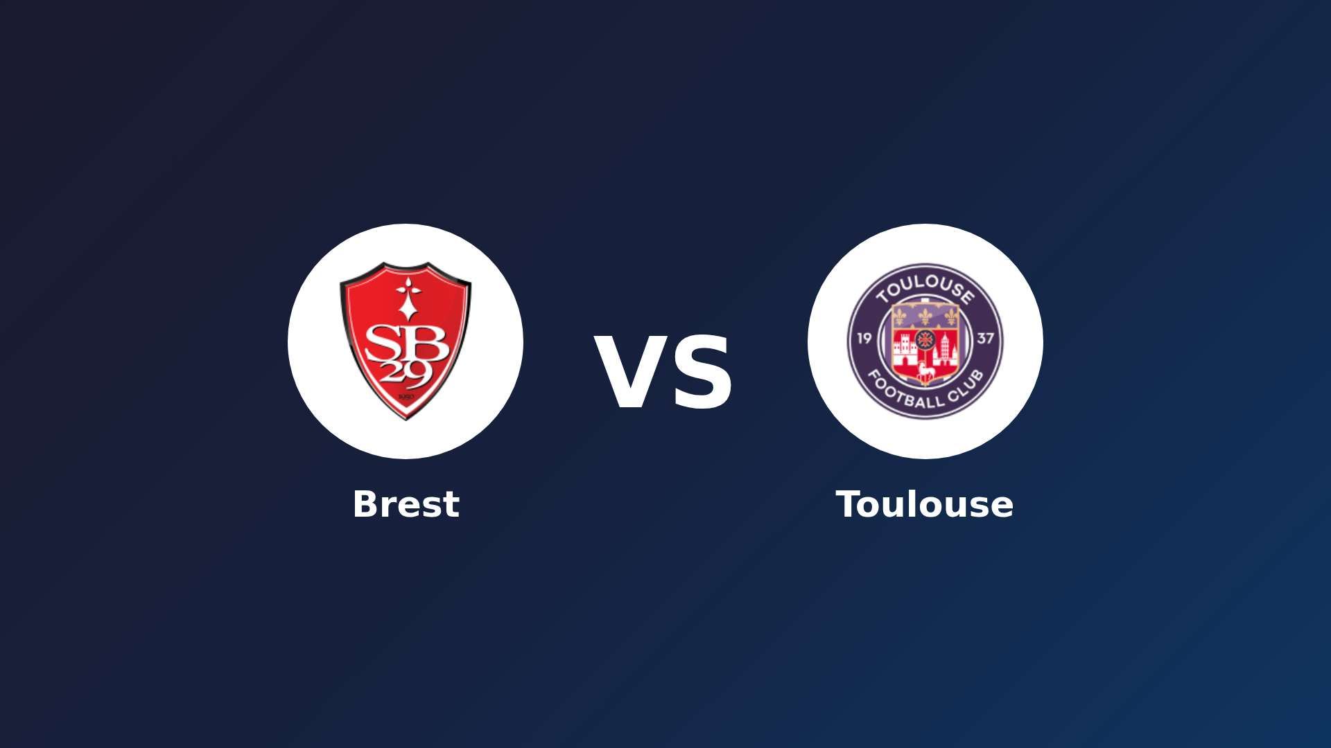 Brest vs Toulouse
