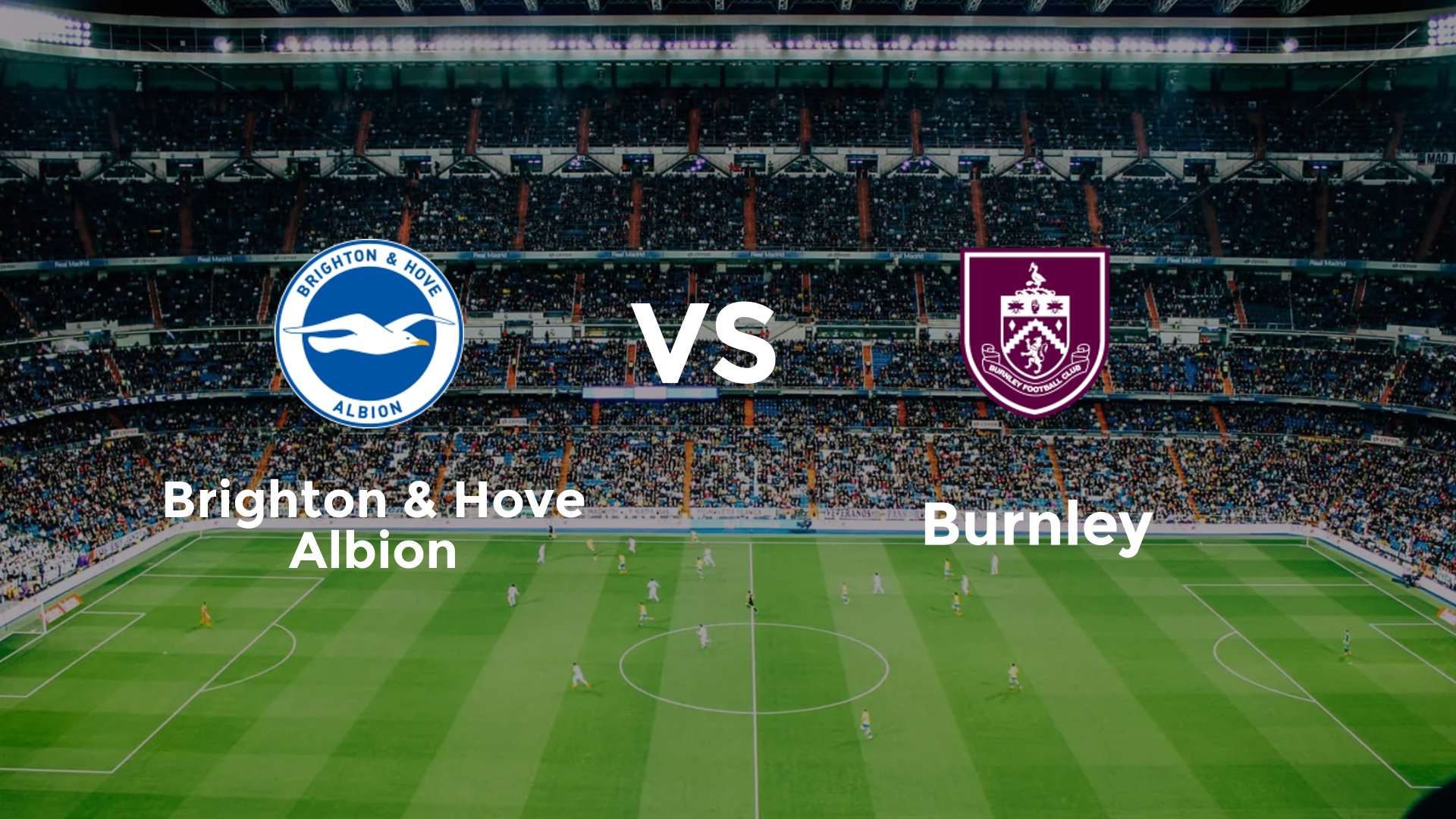 Brighton & Hove Albion vs Burnley