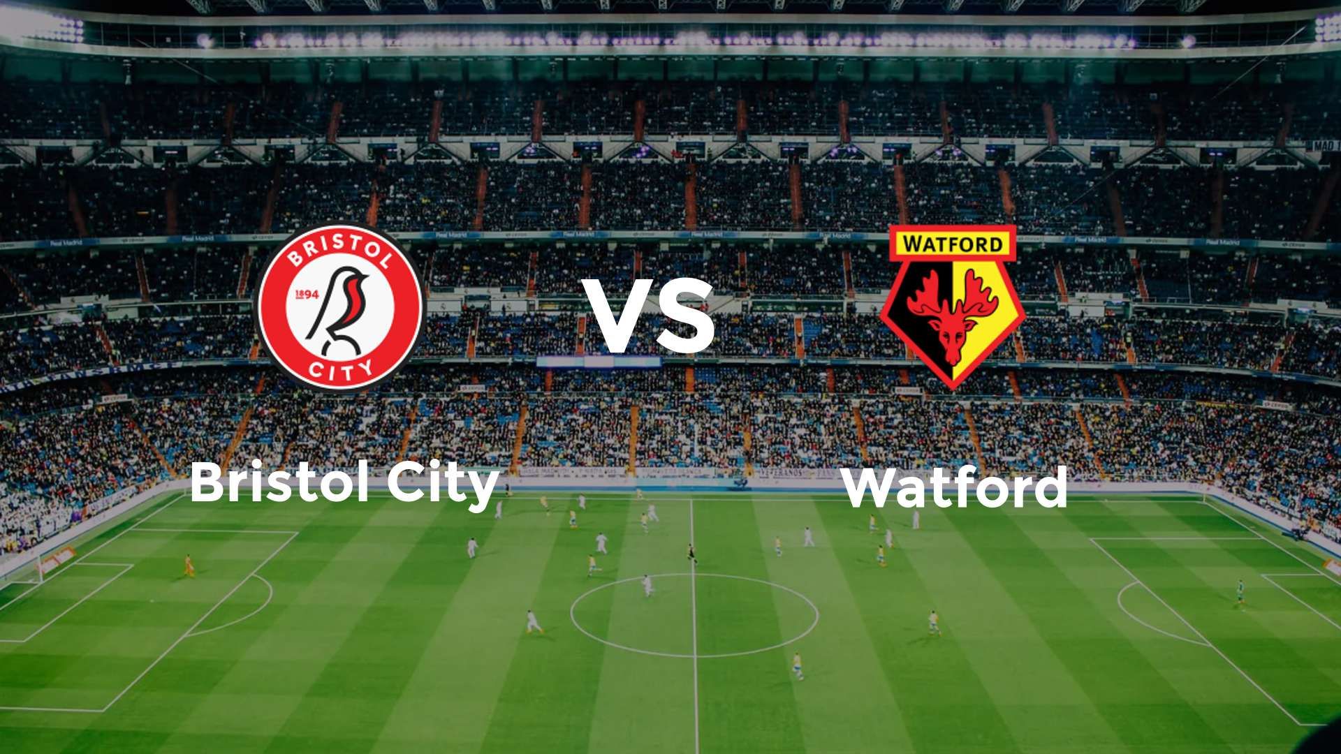 Bristol City vs (F)atford