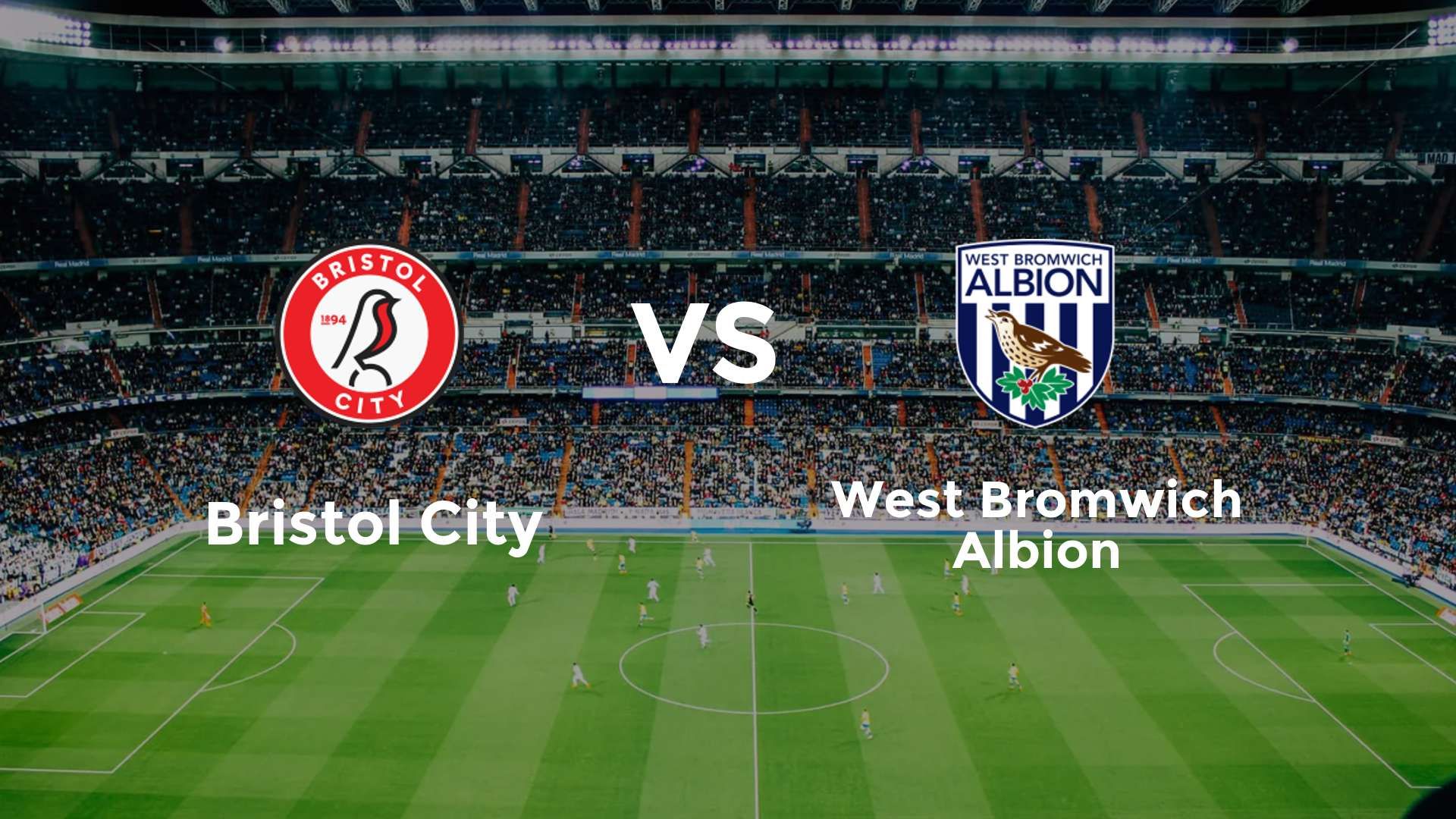 Bristol City vs (F)est Bromwich Albion