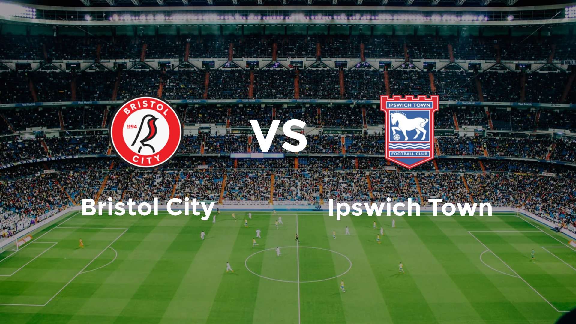 Bristol City vs Ipswich Town