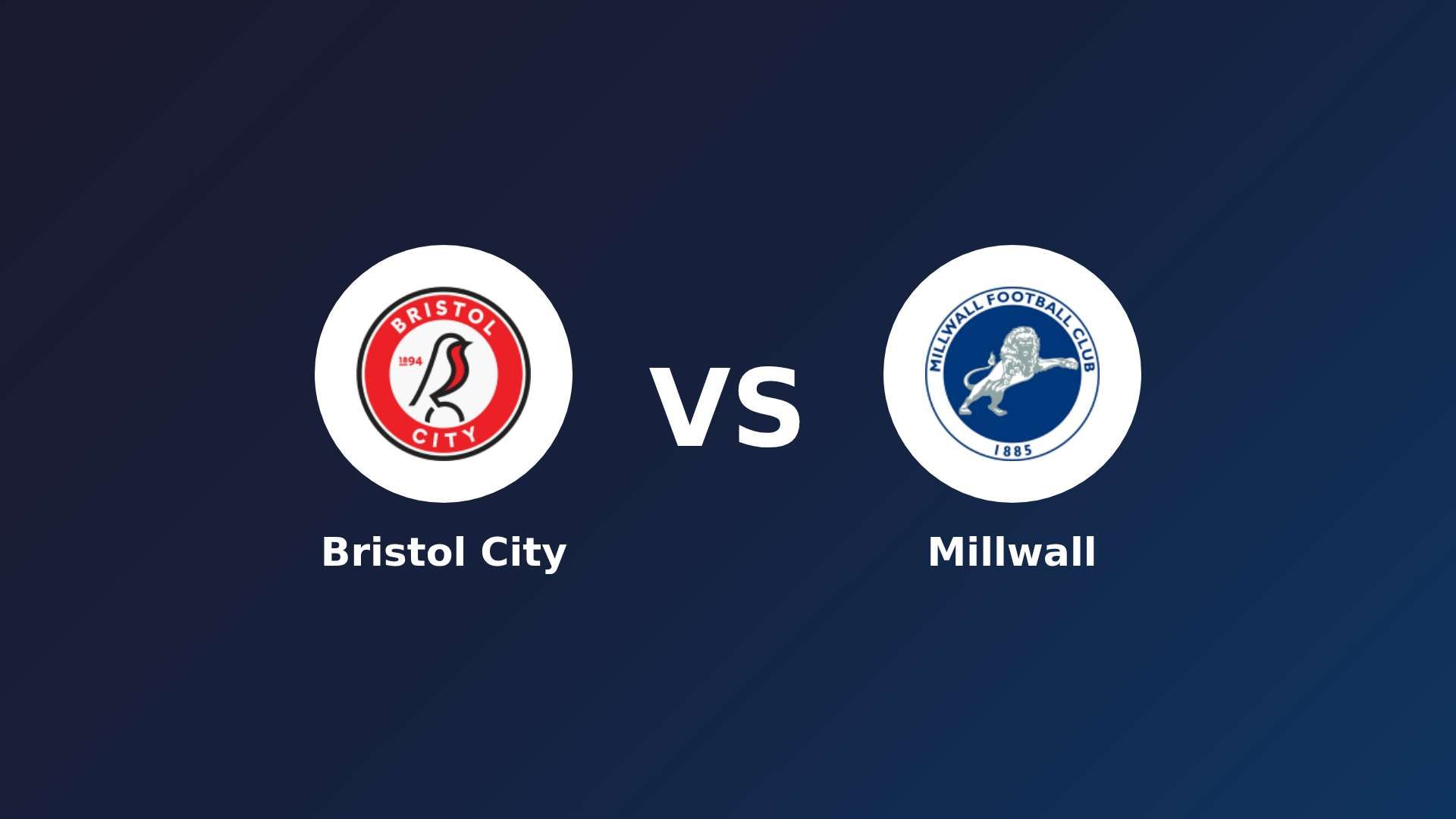 Bristol City vs Millwall
