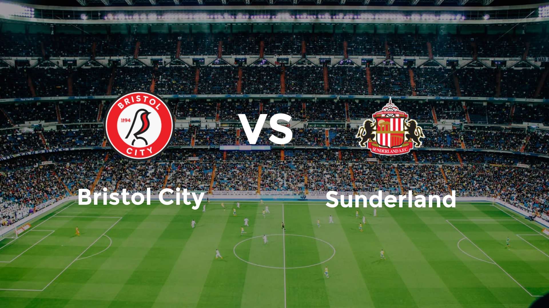 Bristol City vs Sunderland