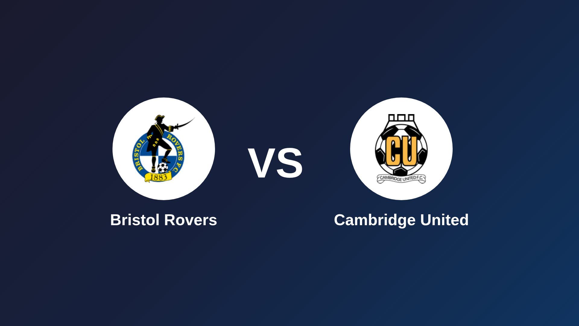 Bristol Rovers vs Cambridge United