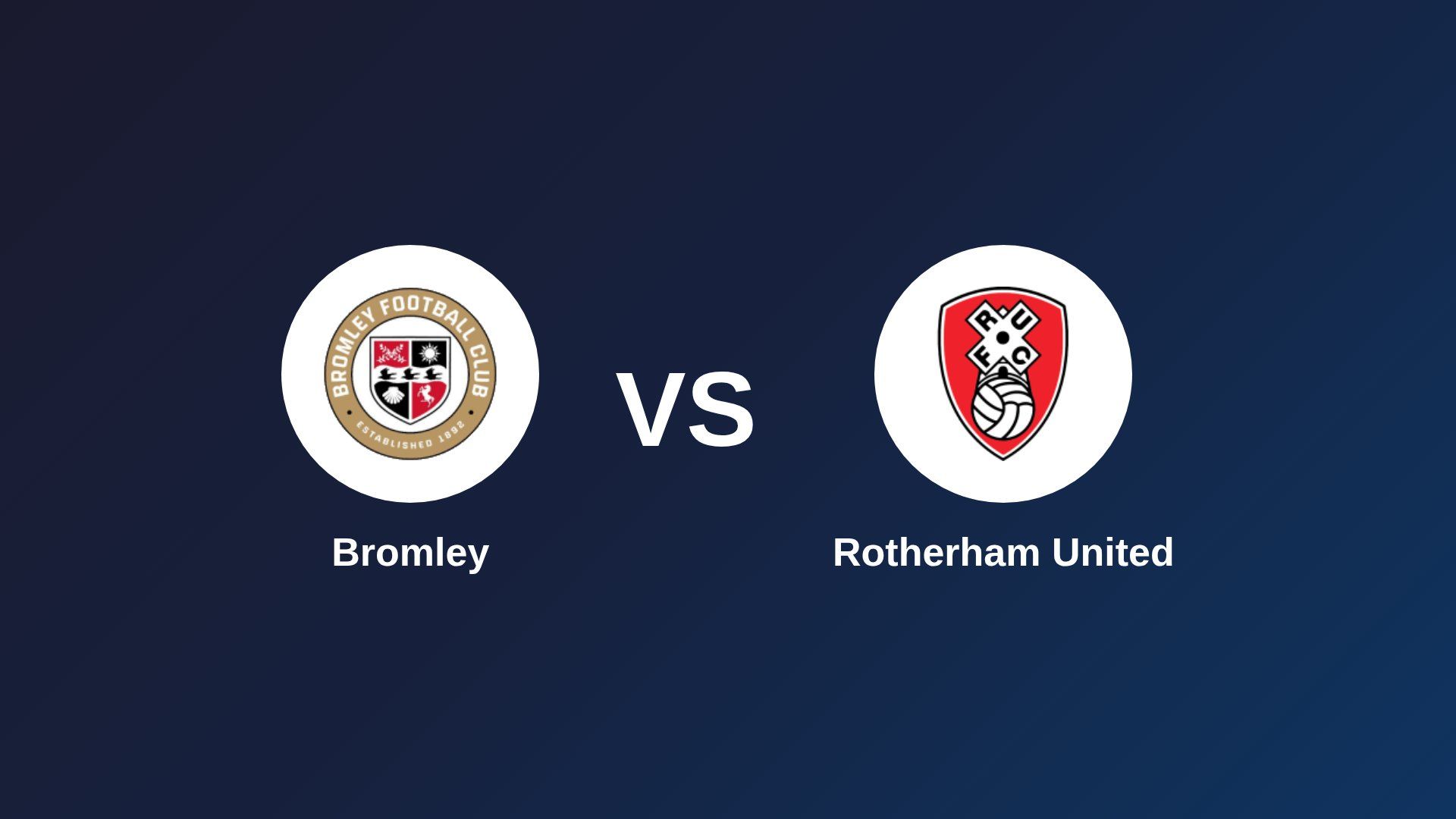 Bromley vs Rotherham United