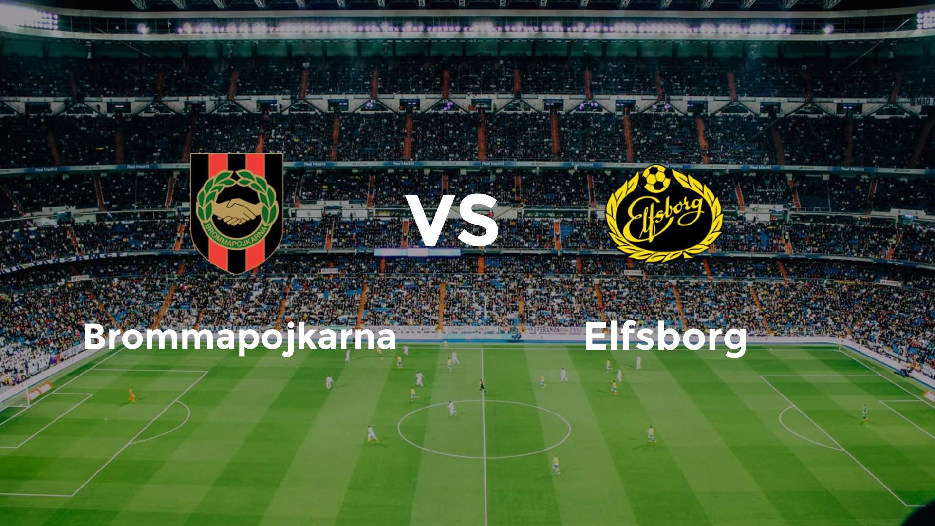 Brommapojkarna vs Elfsborg