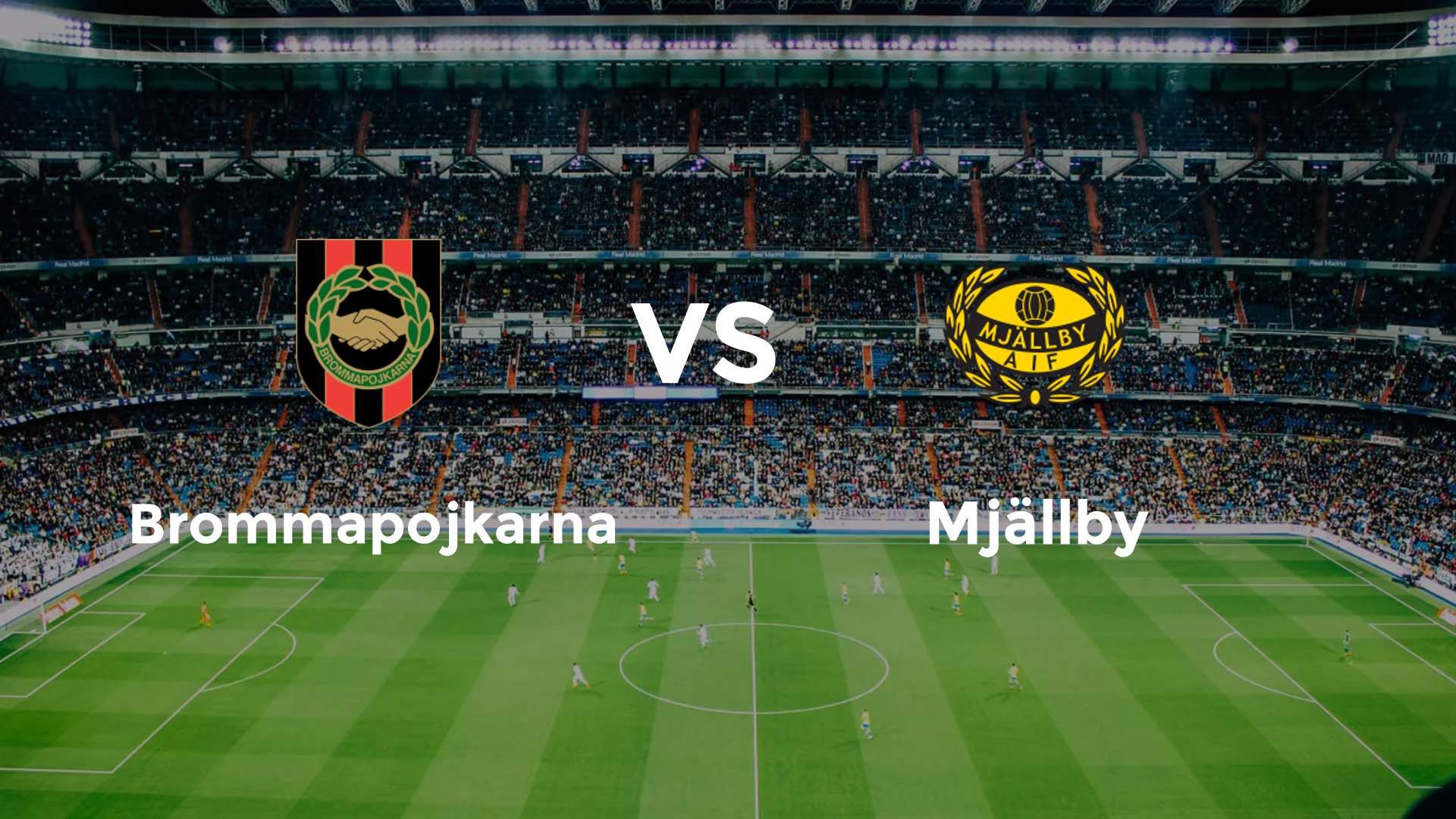 Brommapojkarna vs Mjällby