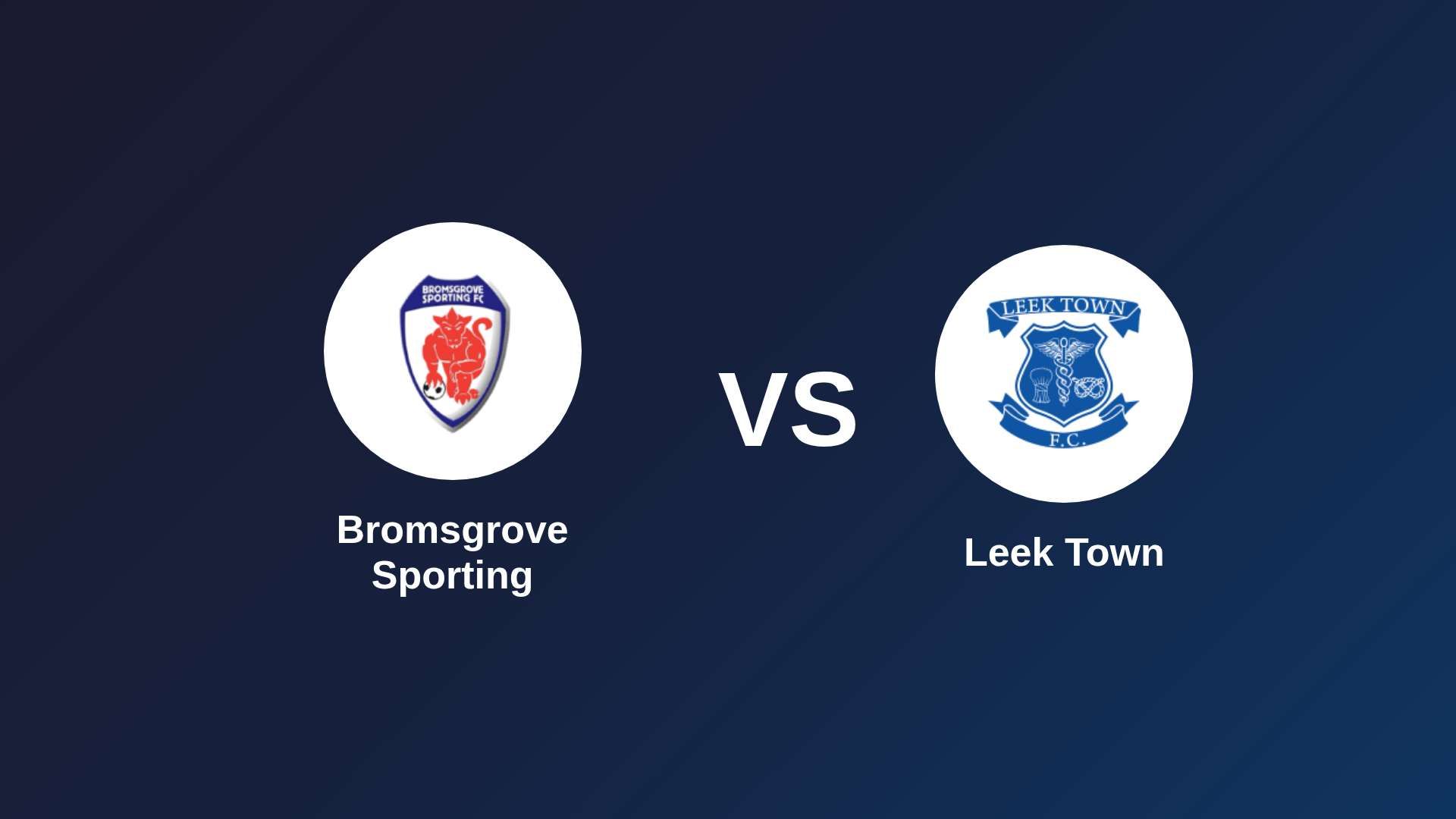 Bromsgrove Sporting vs Leek Town