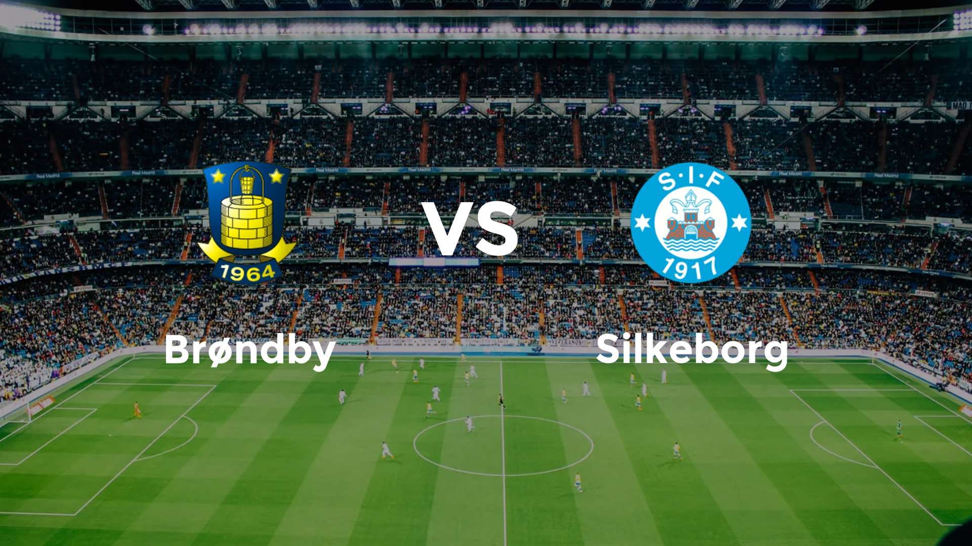 Brøndby IF vs Silkeborg IF