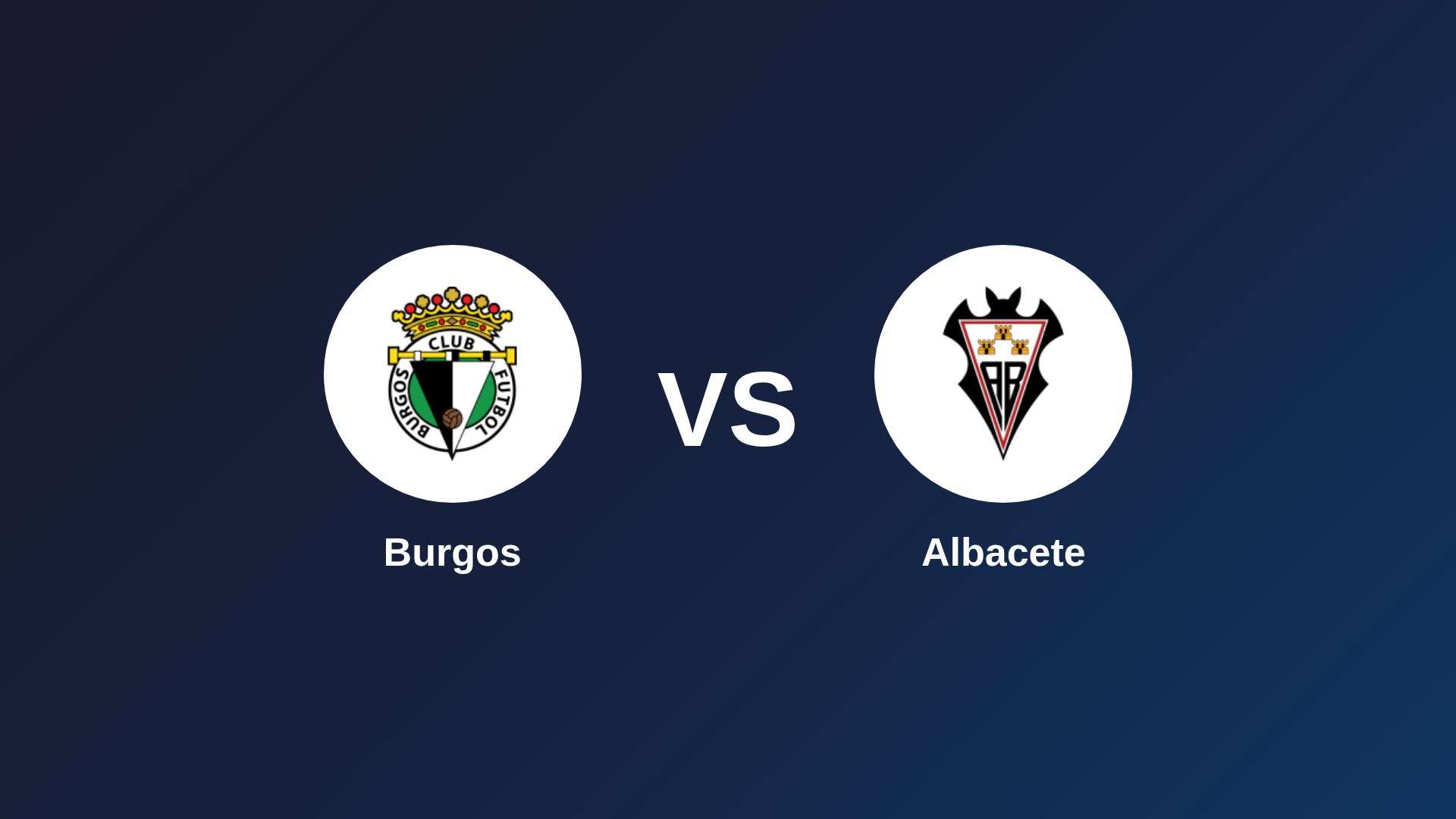 Burgos vs Albacete