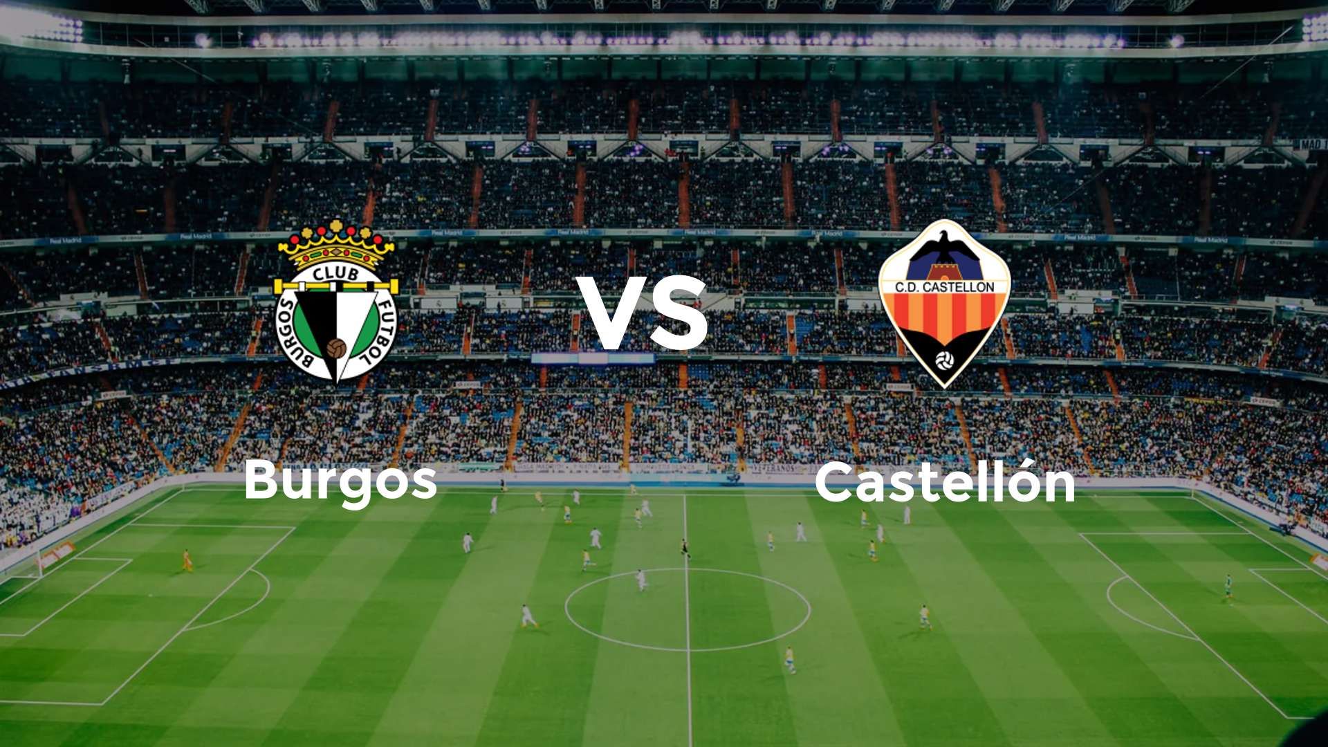 Burgos vs Castellón
