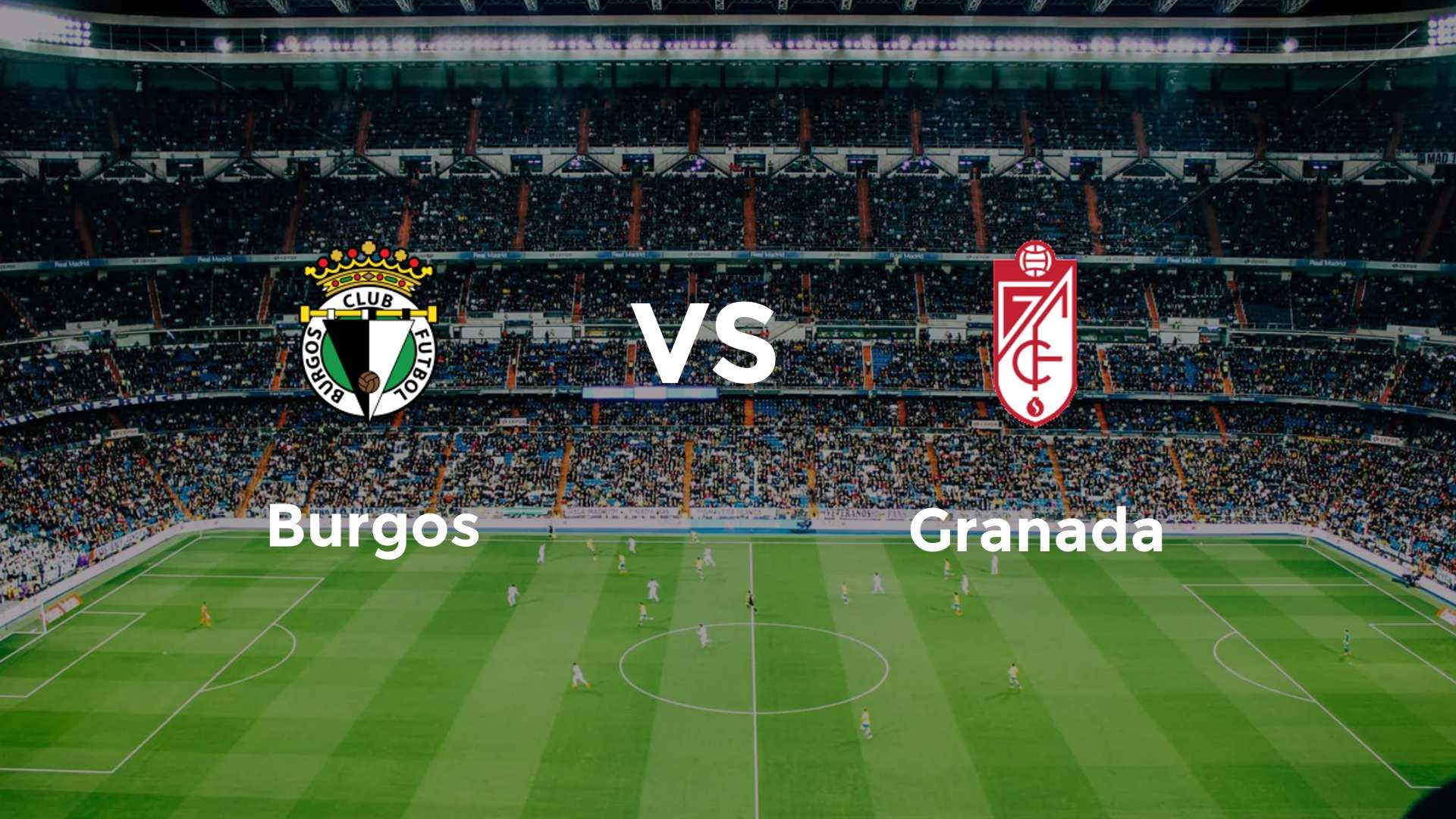 Burgos vs Granada