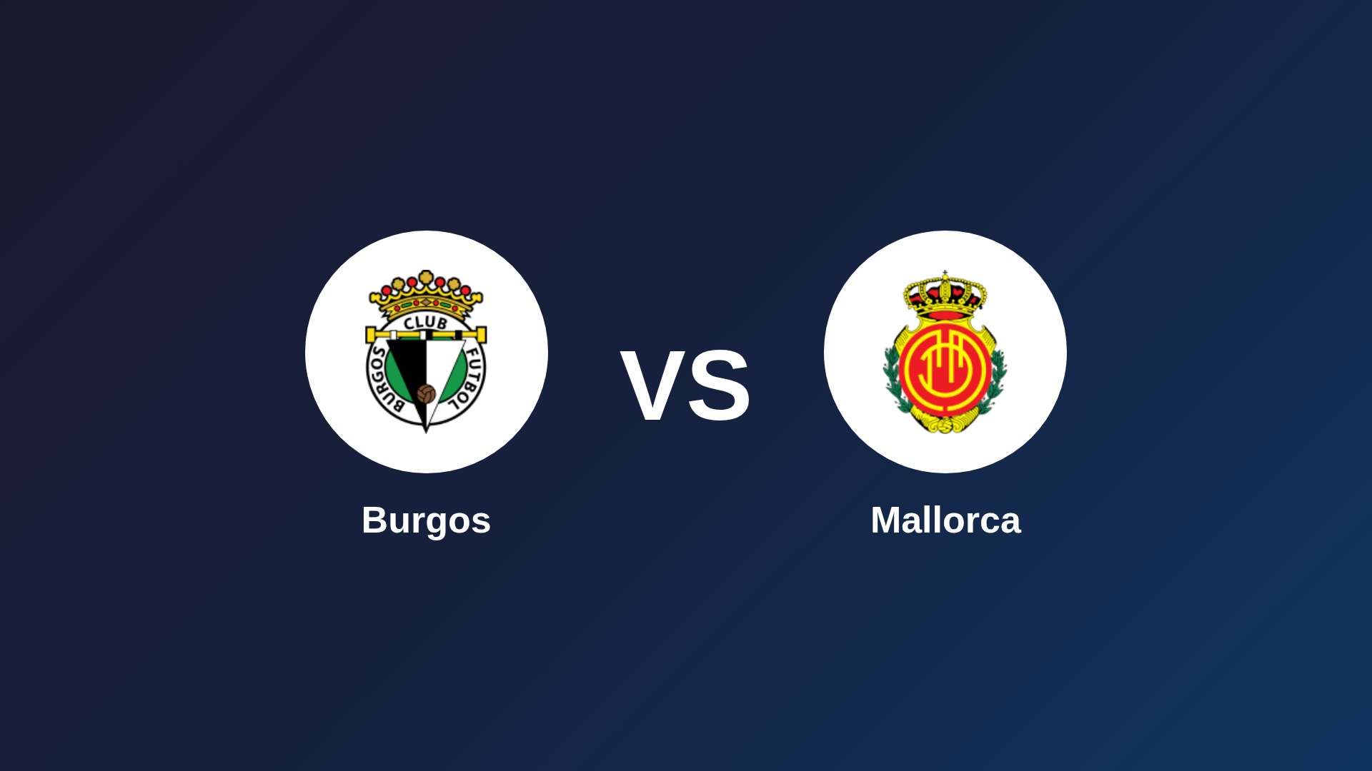Burgos vs Mallorca