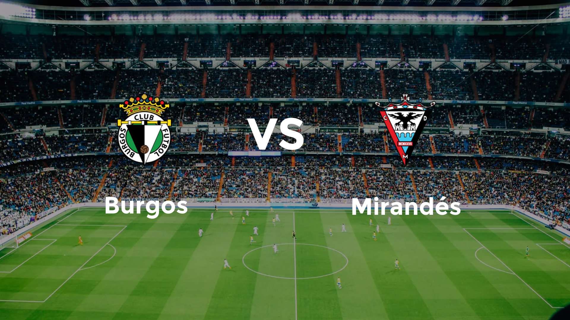 Burgos vs Mirandés