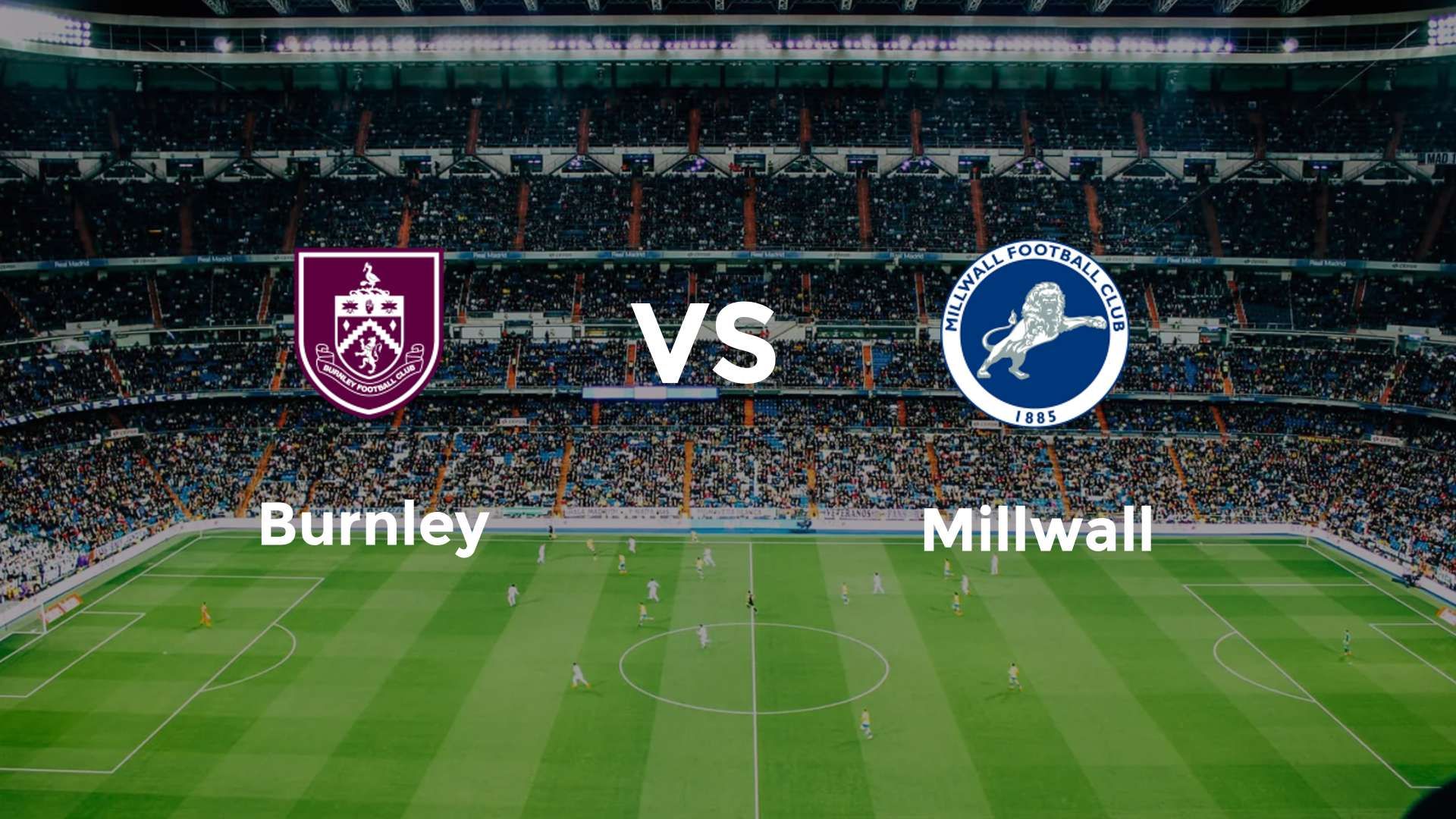 Burnley vs Millwall