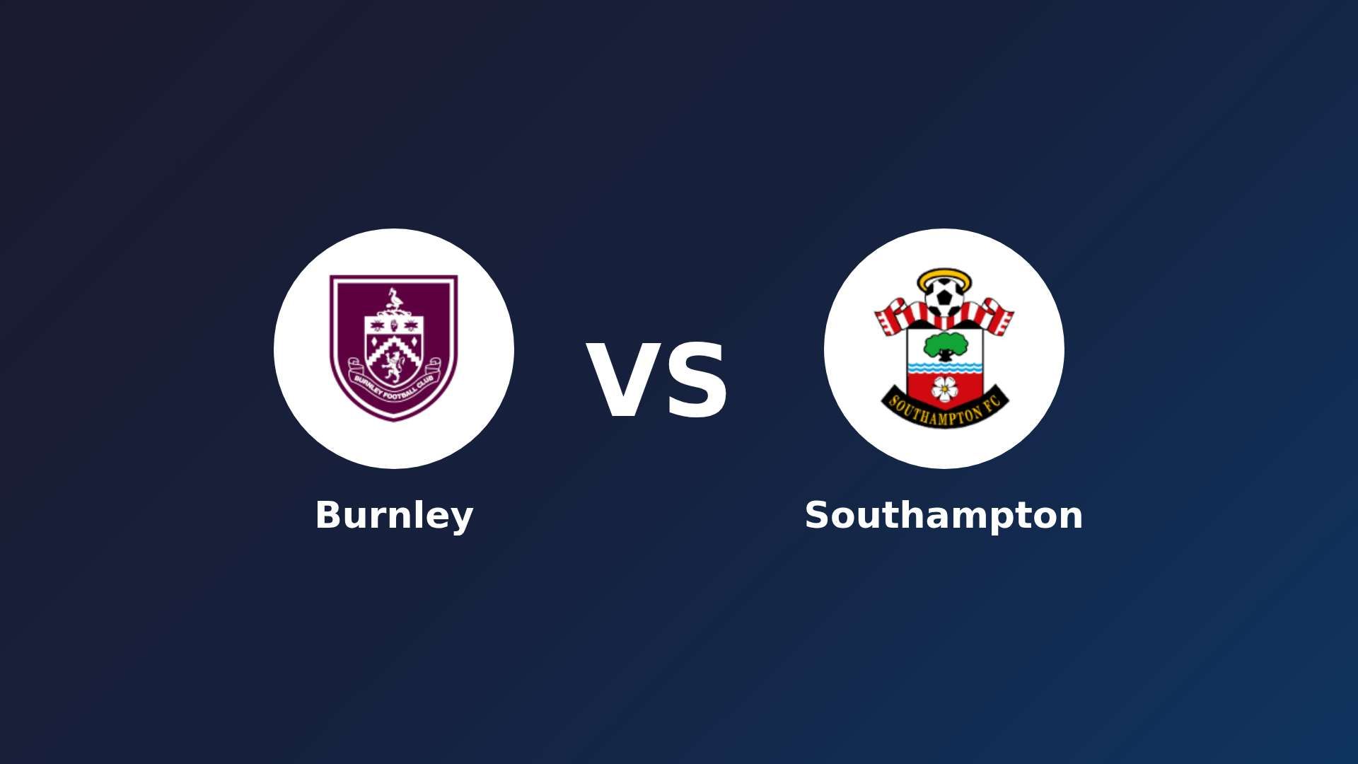Burnley vs Southampton