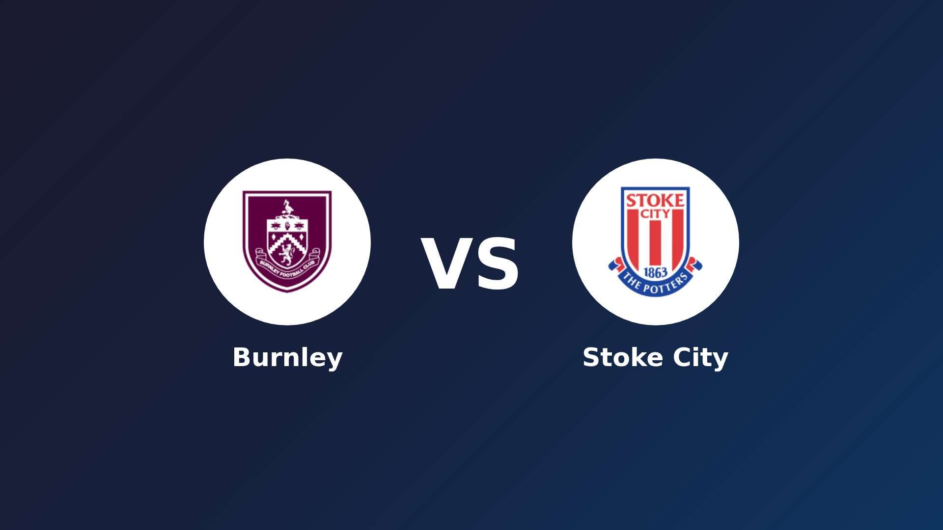 Burnley vs Stoke City