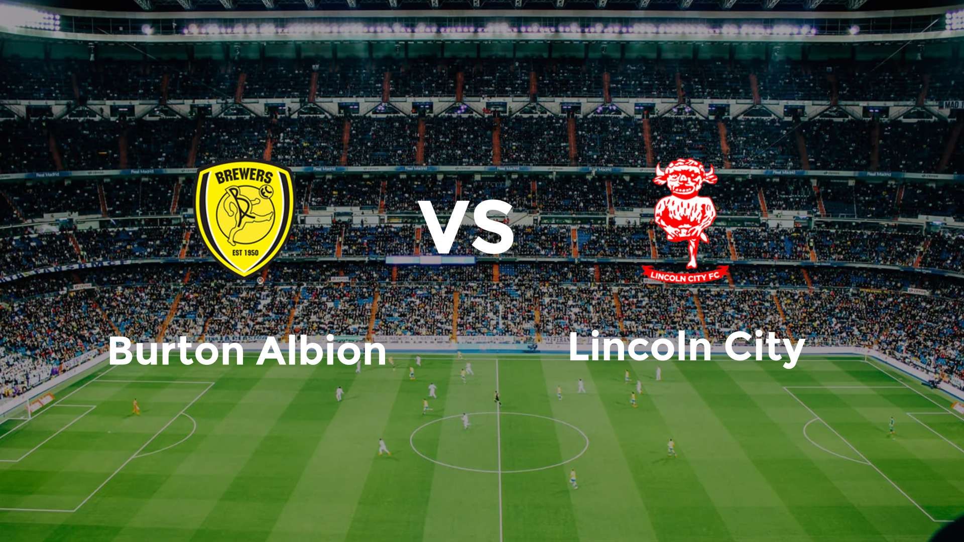 Burton Albion vs Lincoln City