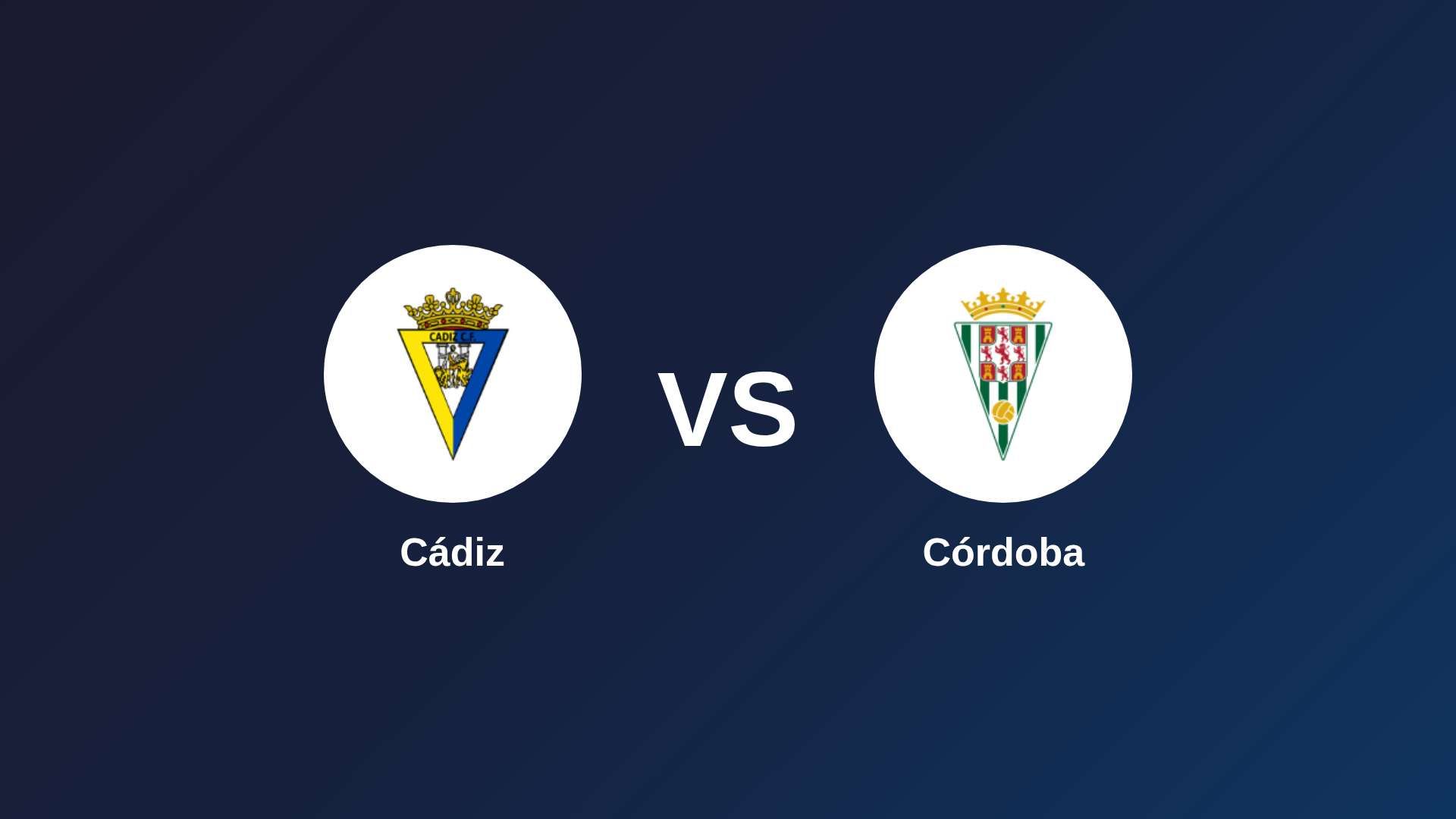Cádiz vs Córdoba
