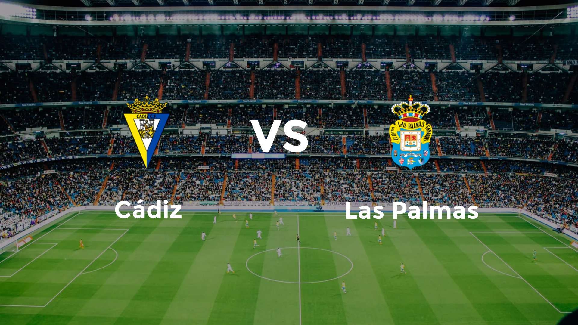 Cádiz vs Las Palmas
