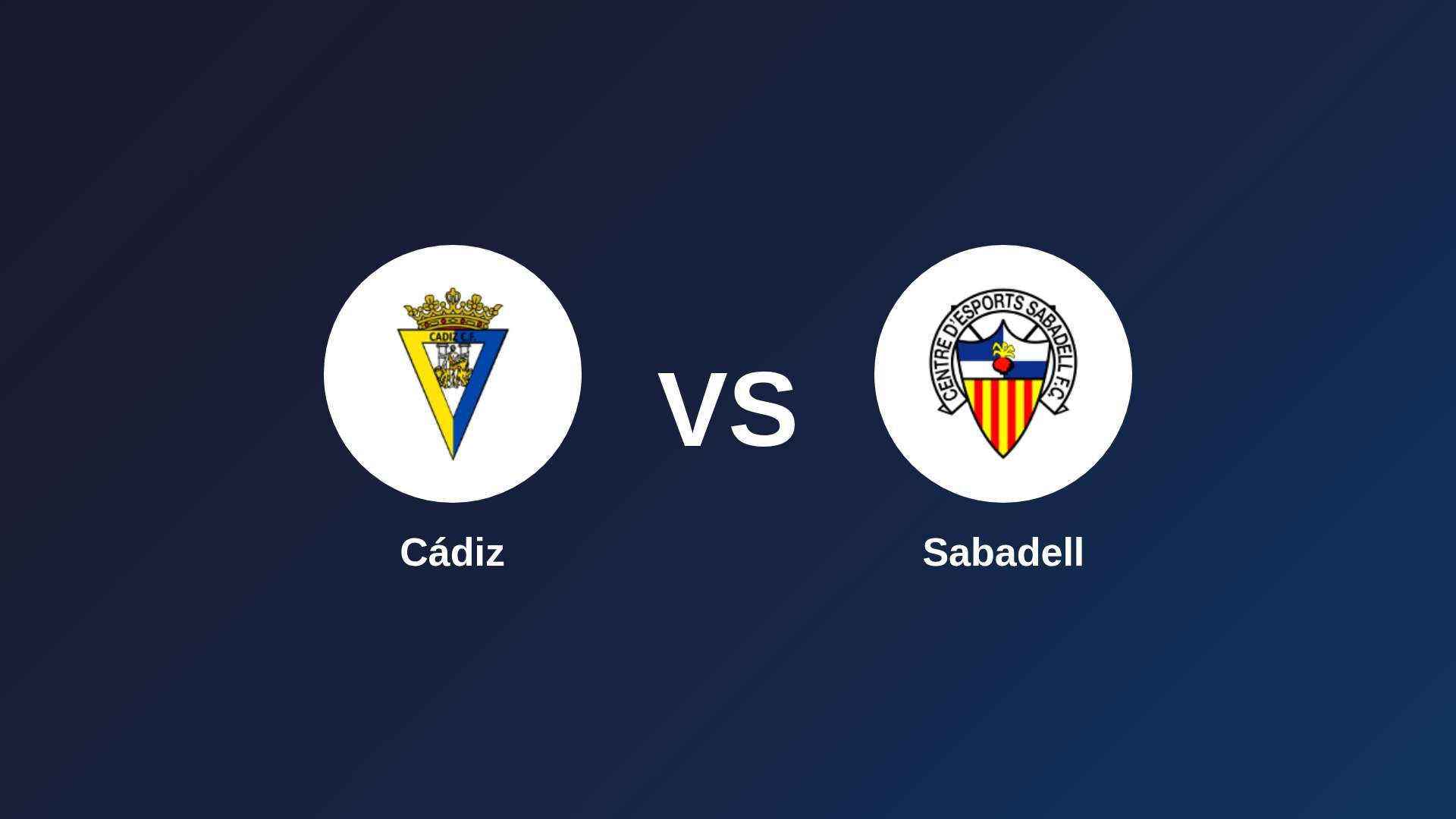 Cádiz vs Sabadell