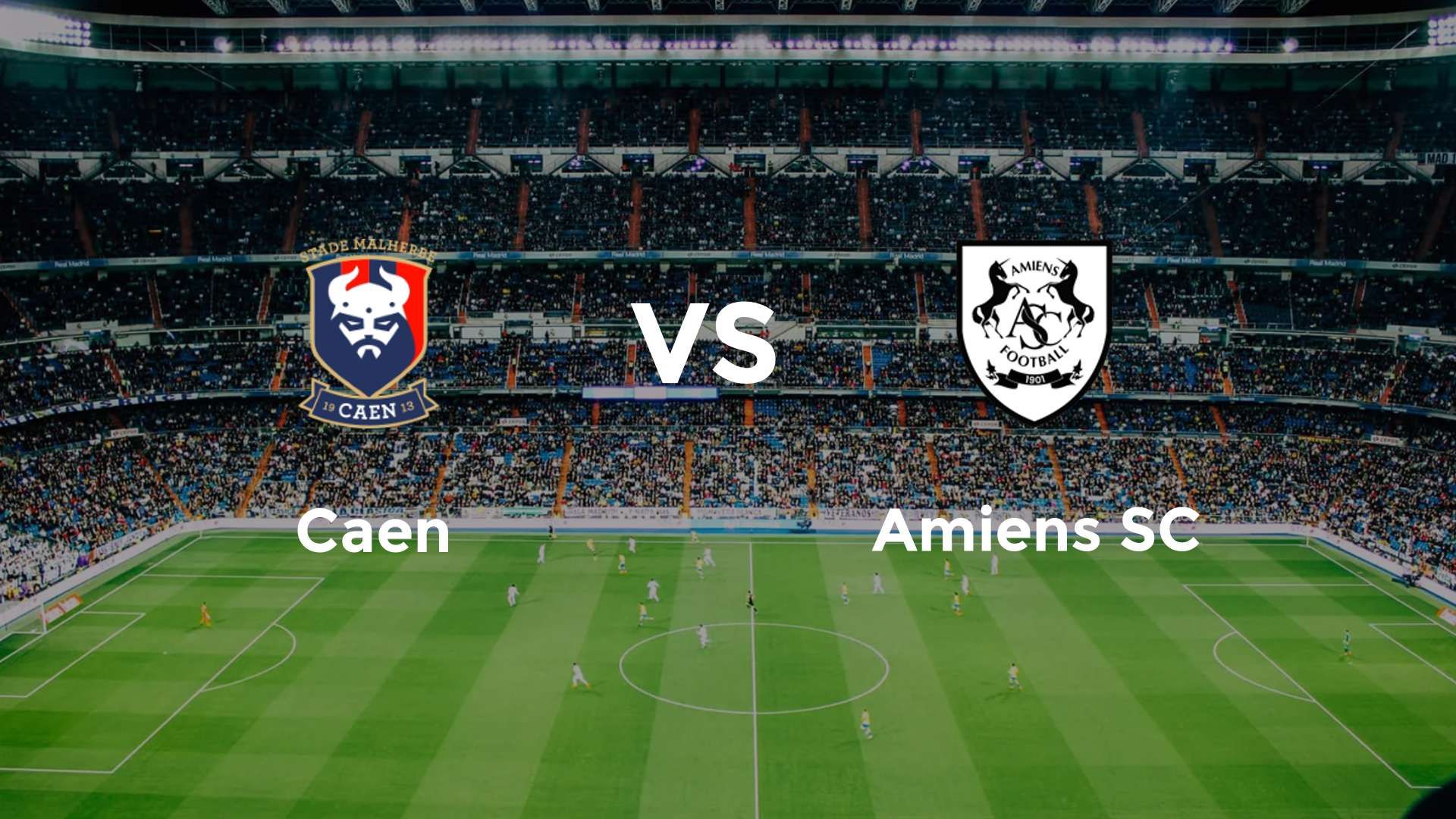 Caen vs Amiens SC