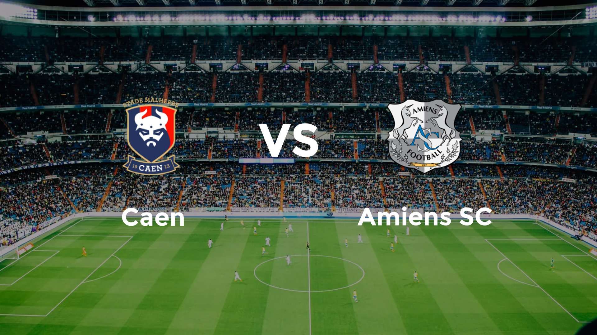 Caen vs Amiens SC