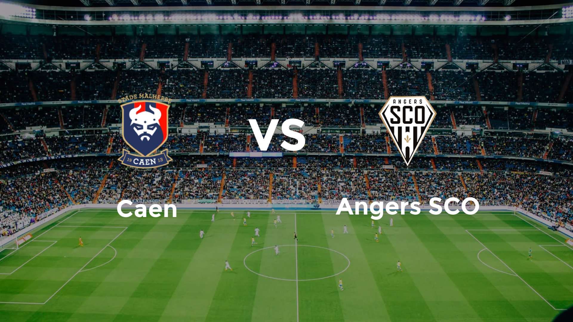 Caen vs Angers SCO
