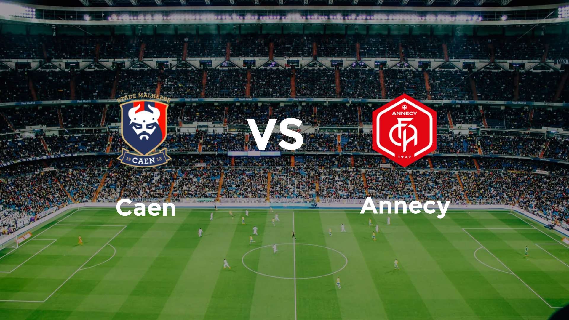 Caen vs Annecy