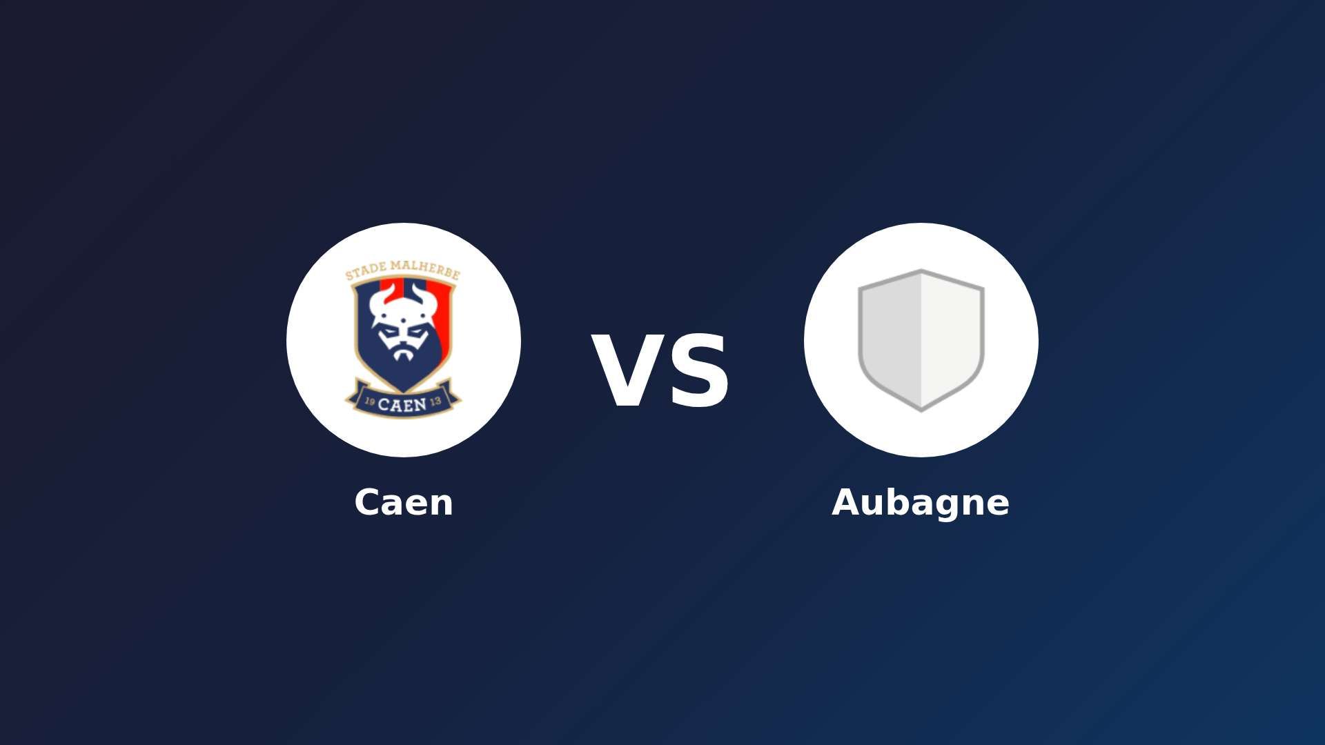 Caen vs Aubagne