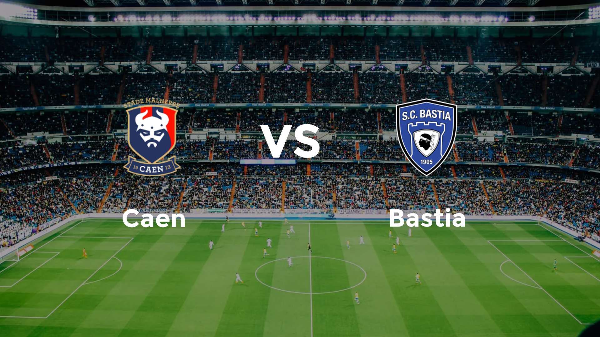 Caen vs Bastia