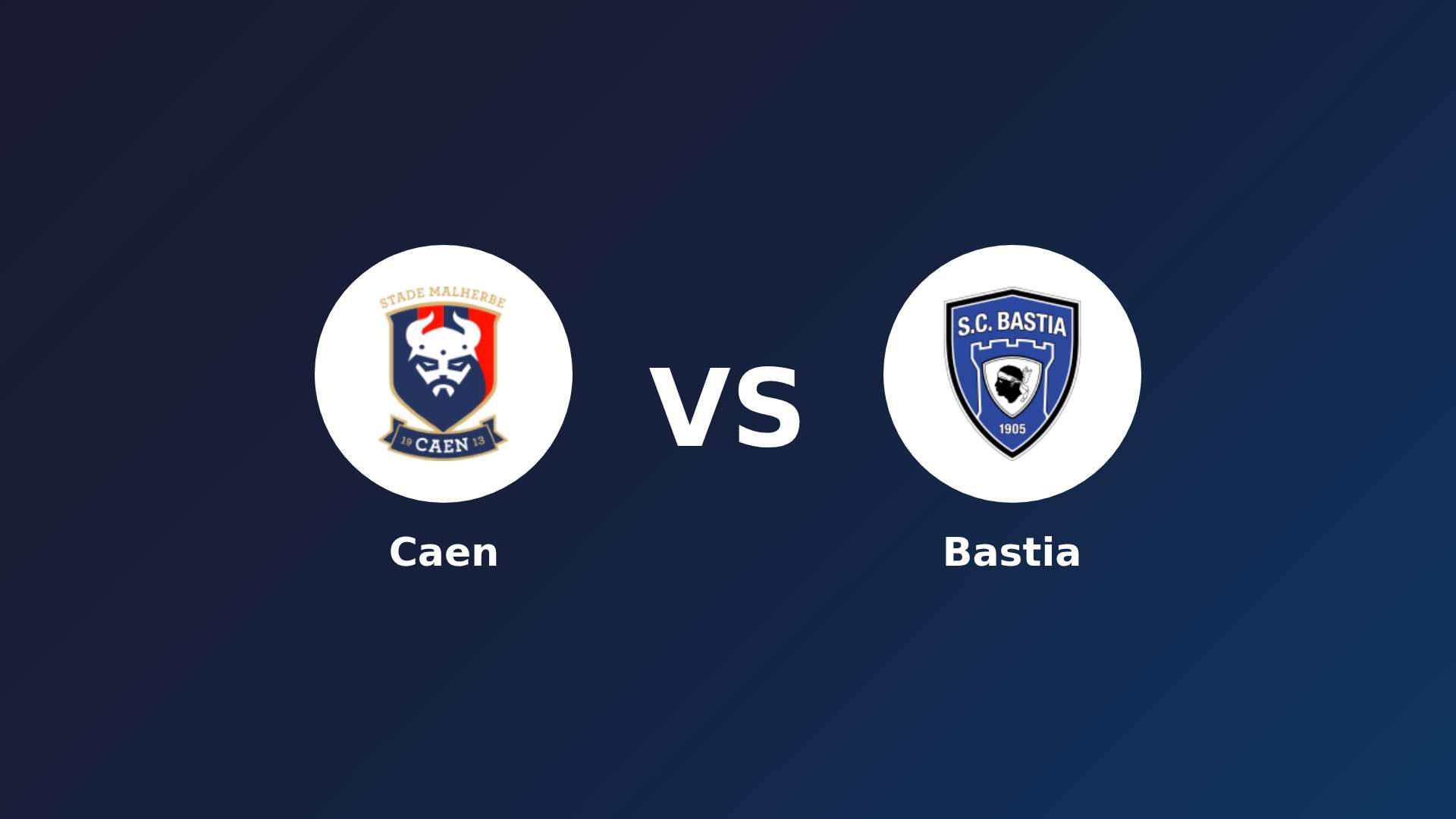 Caen vs Bastia