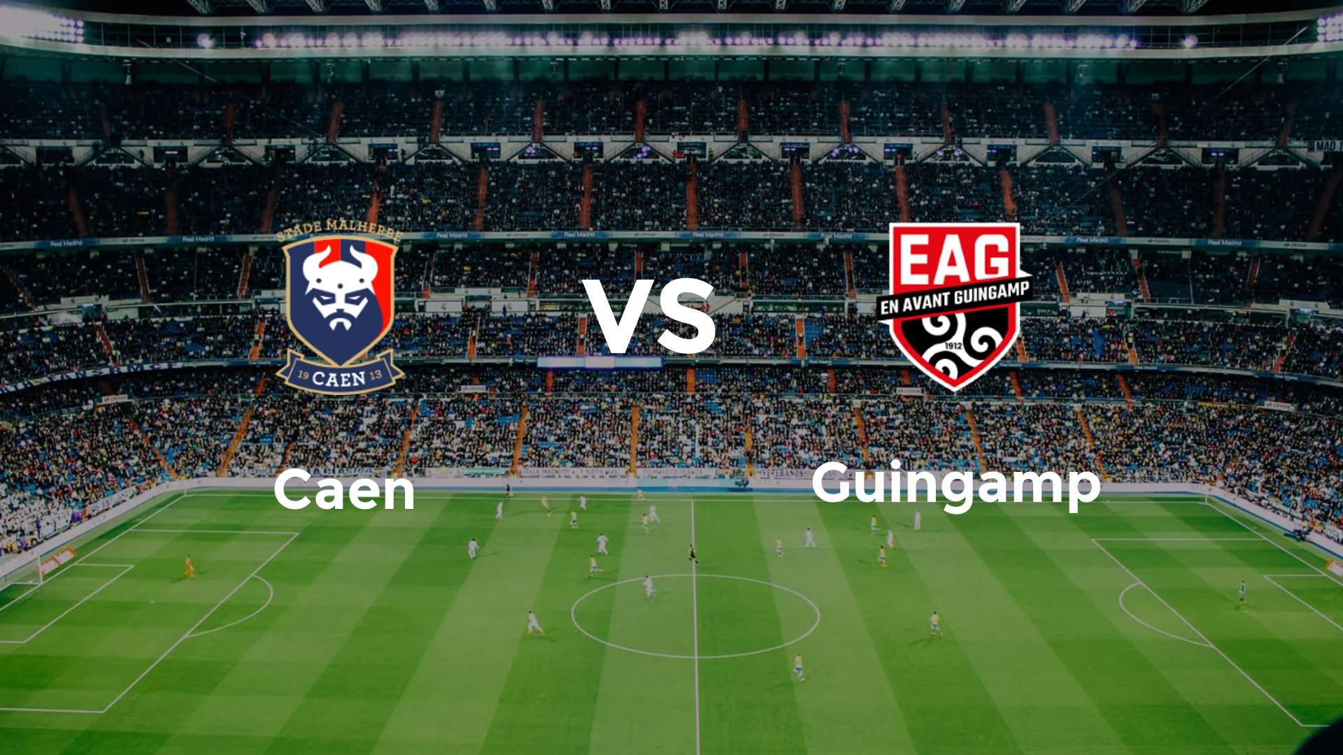 Caen vs Guingamp