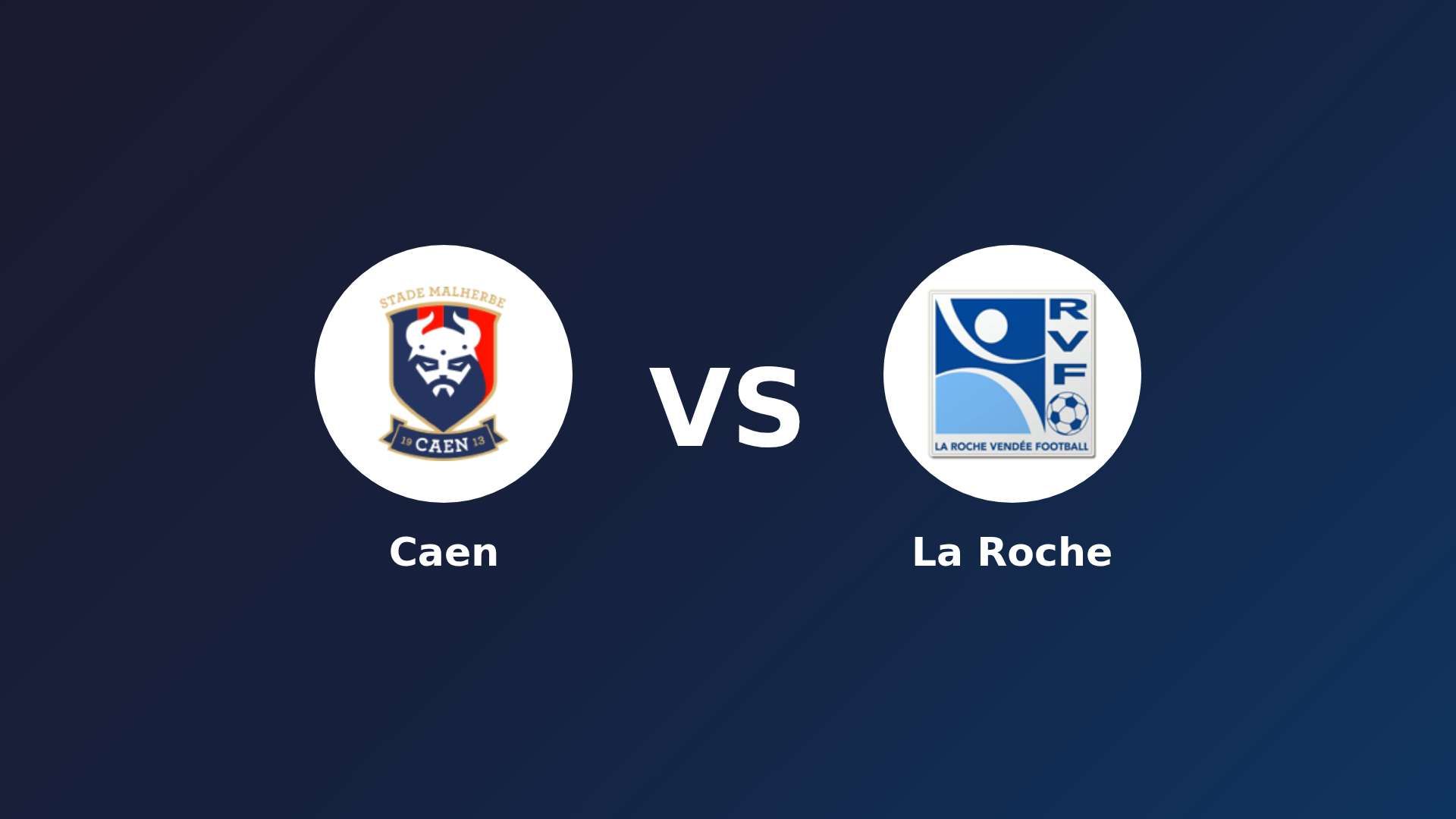 Caen vs La Roche