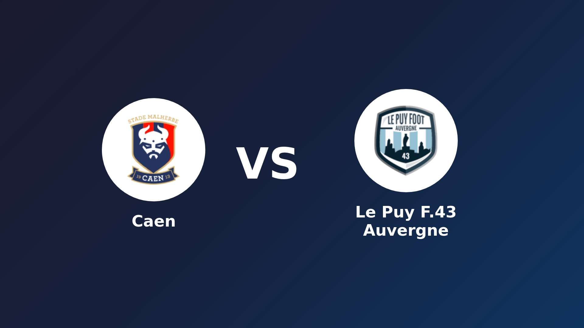 Caen vs Le Puy-en-Velay
