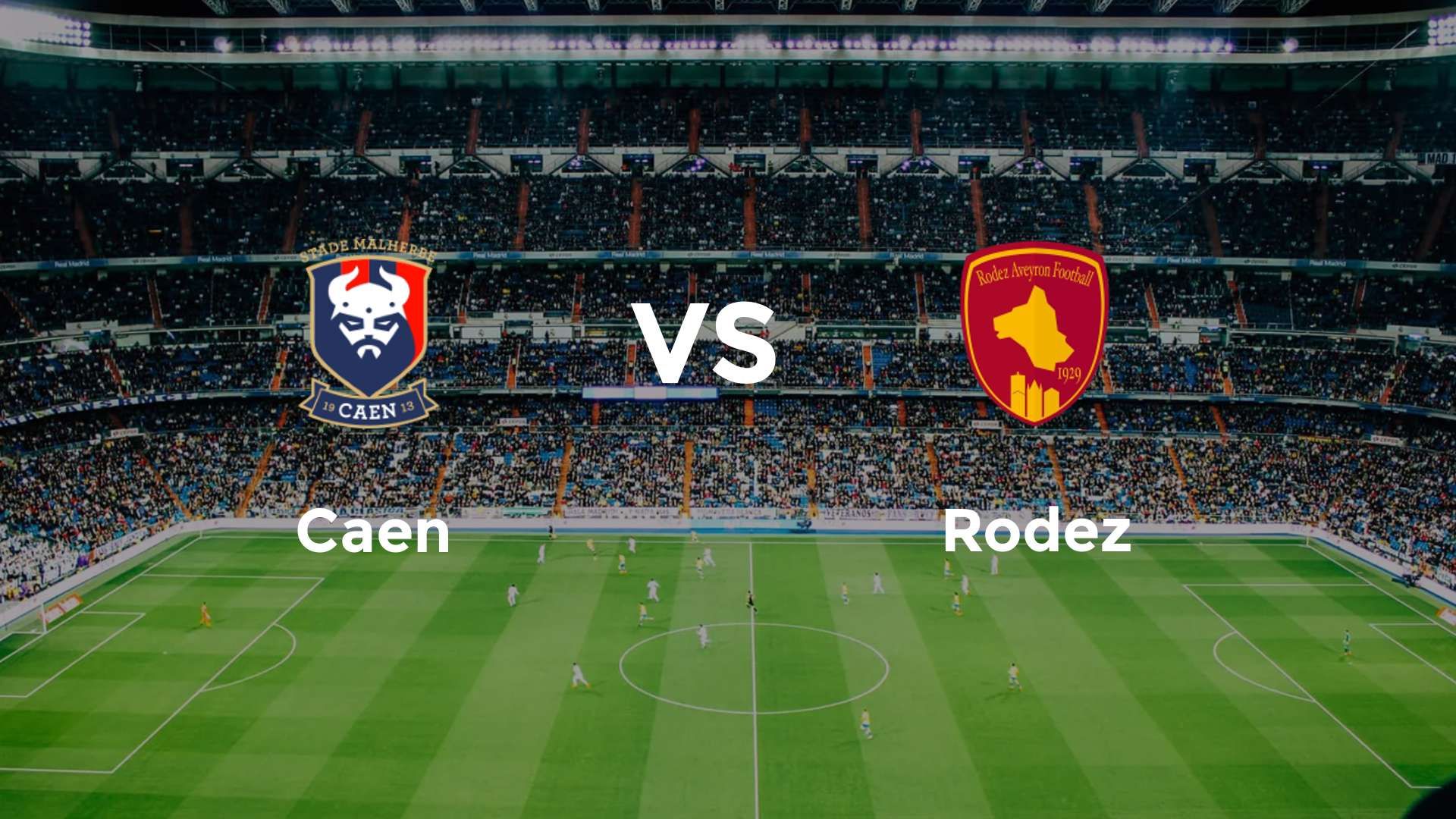 Caen vs Rodez