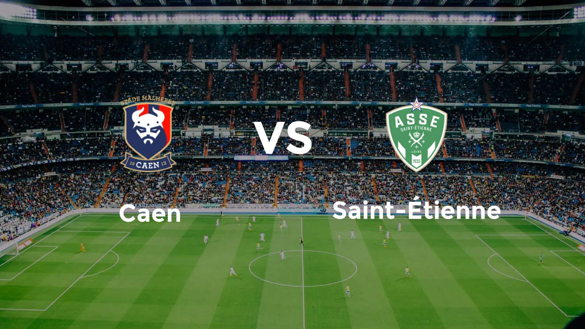 Caen vs Saint-Étienne