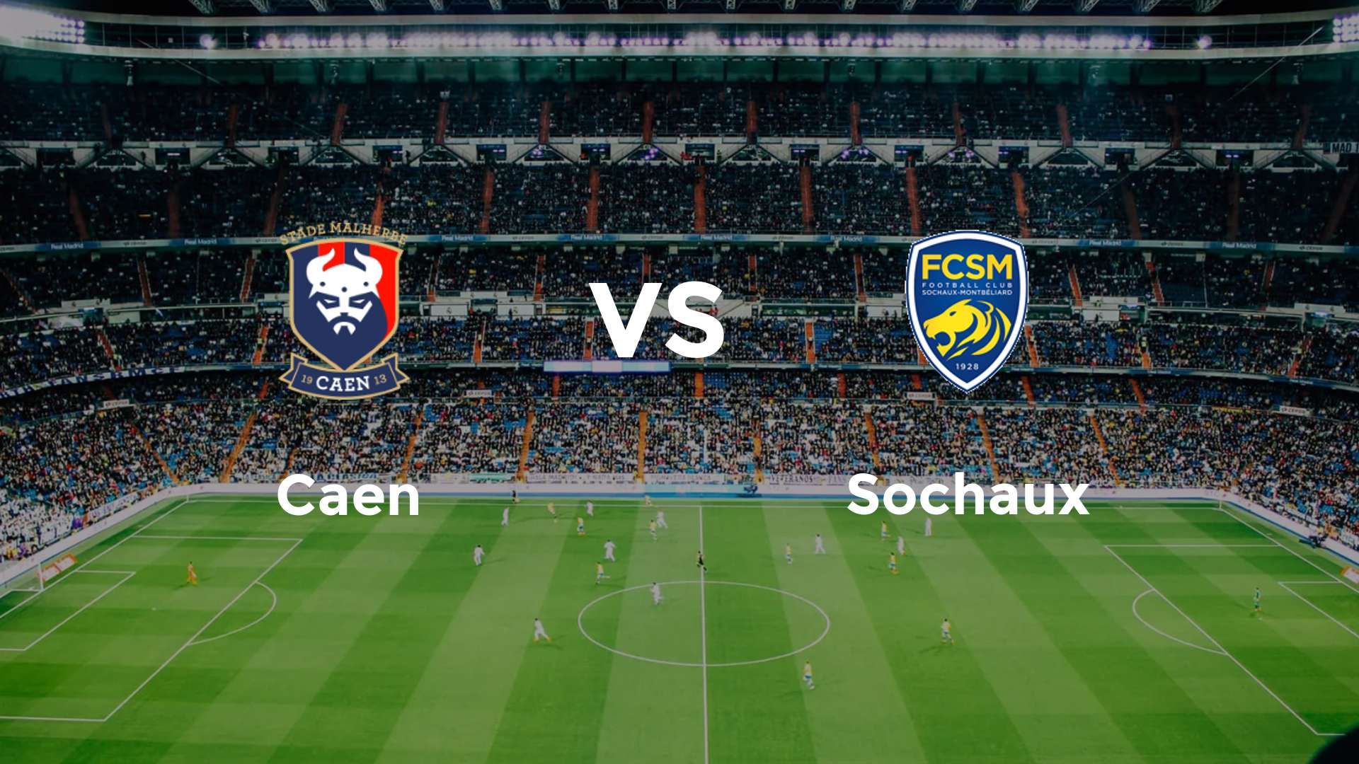 Caen vs Sochaux