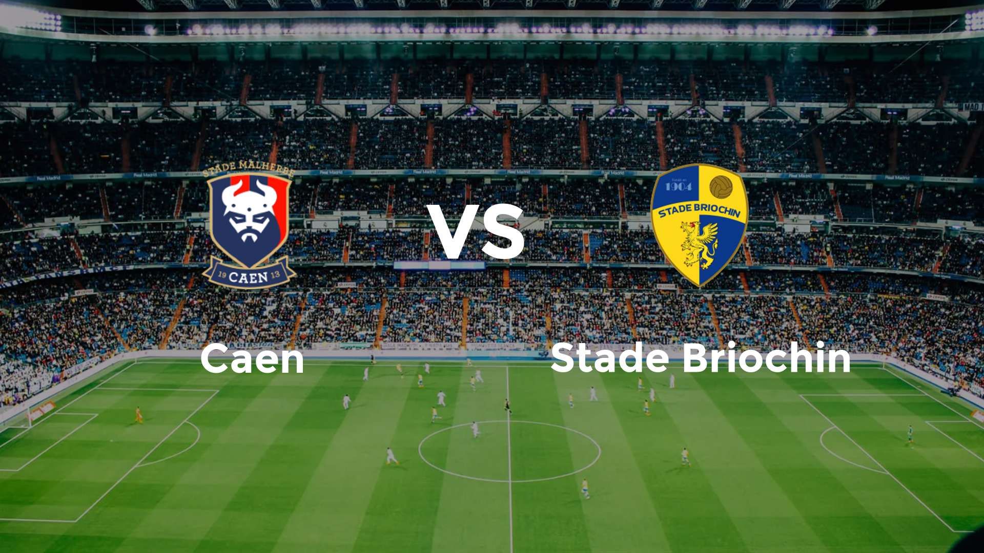 Caen vs Stade Briochin
