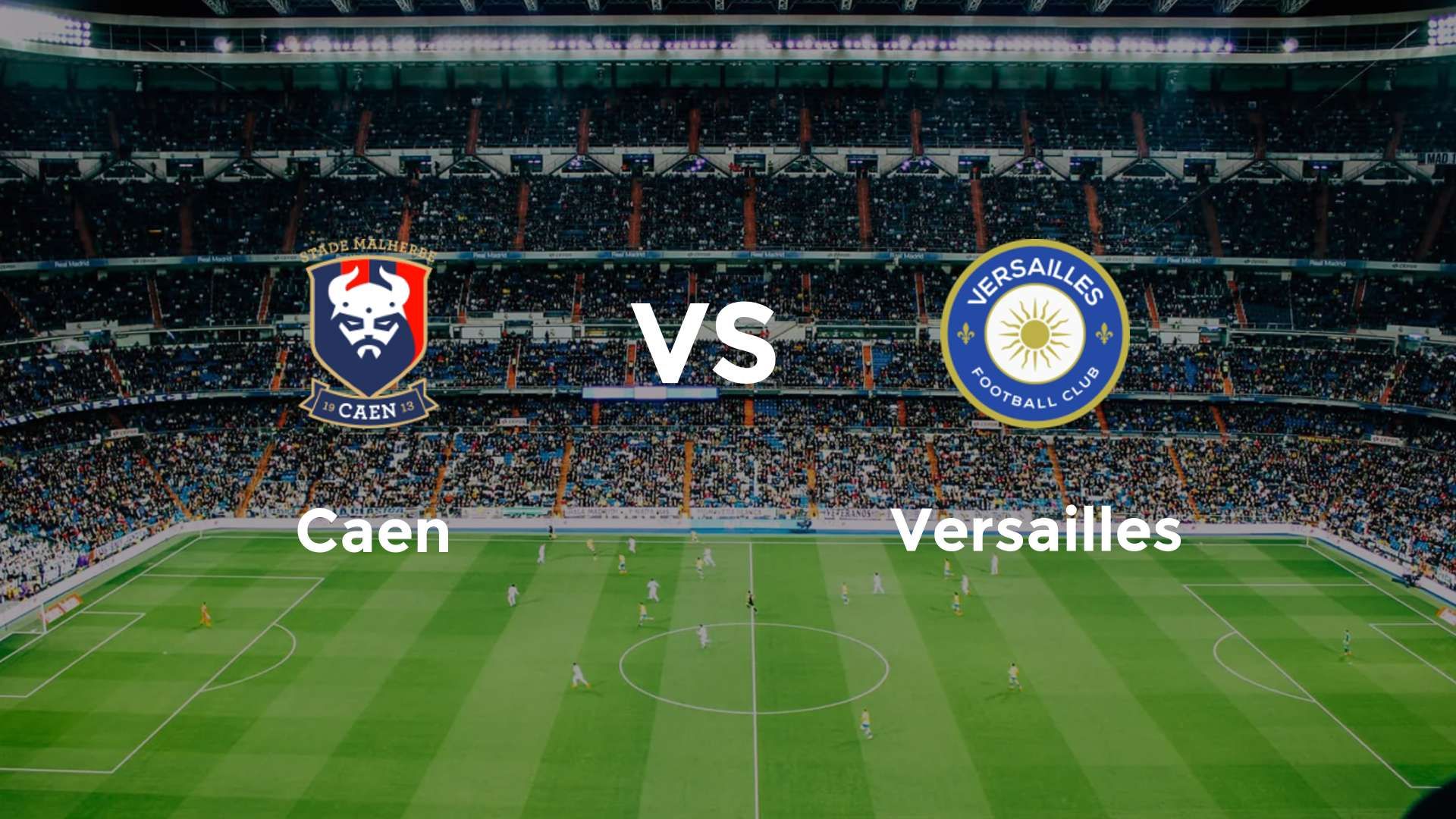 Caen vs Versailles