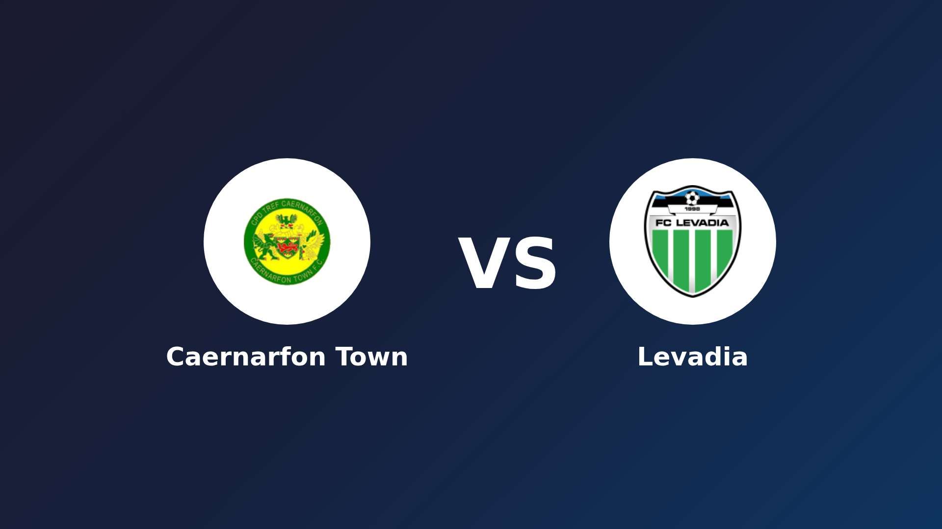 Caernarfon Town vs Levadia