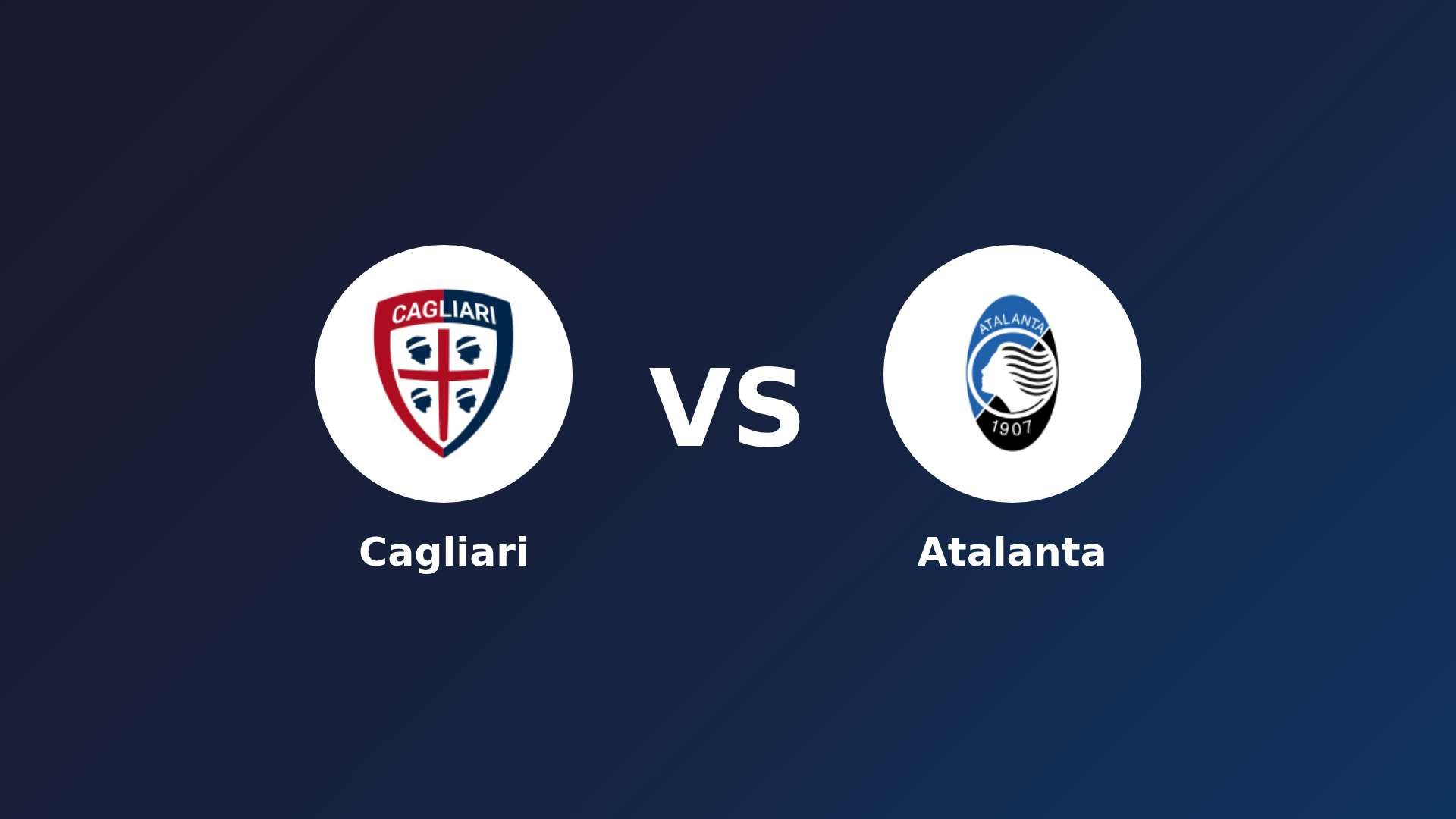 Cagliari vs Atalanta