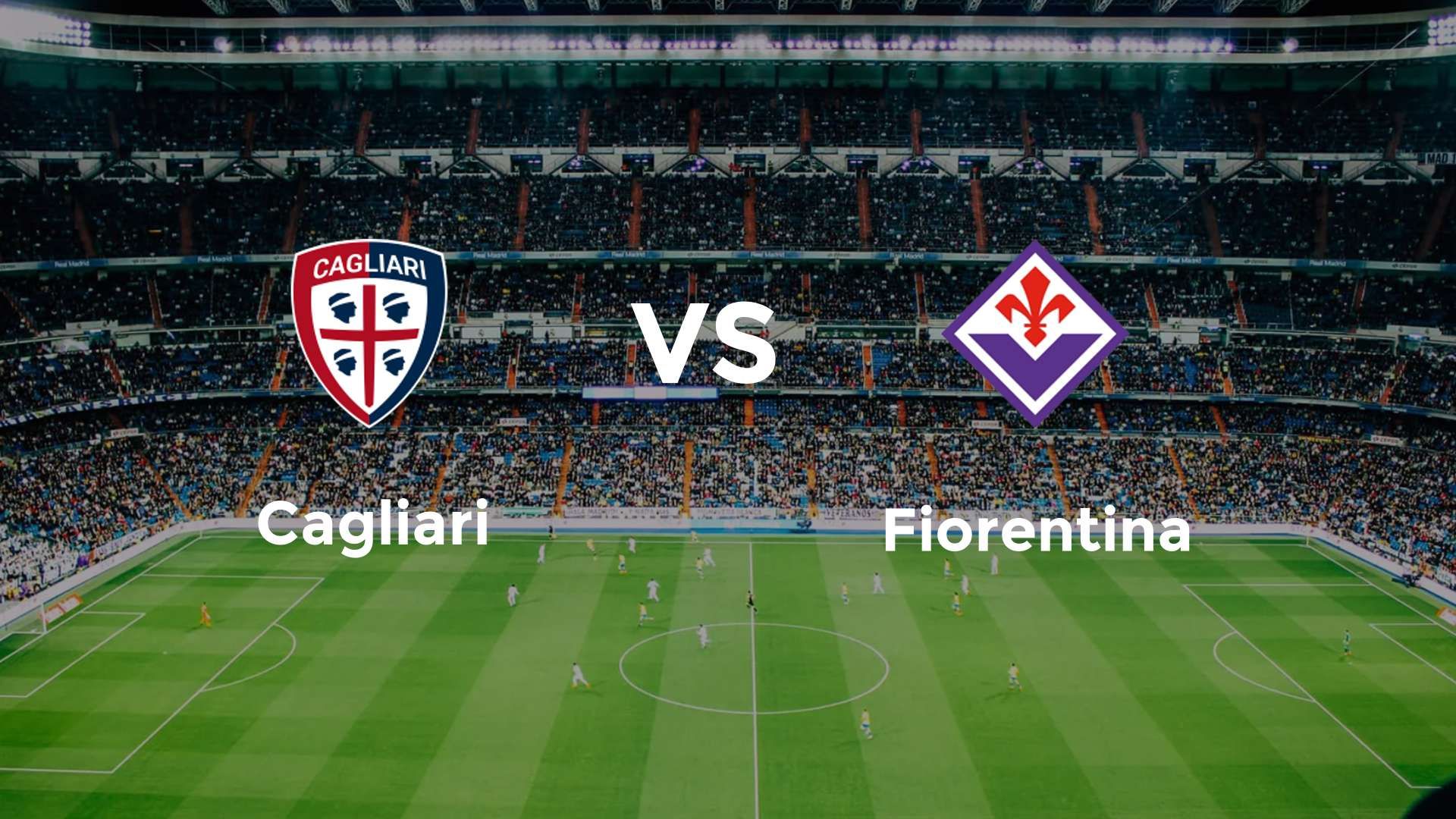 Cagliari vs Fiorentina