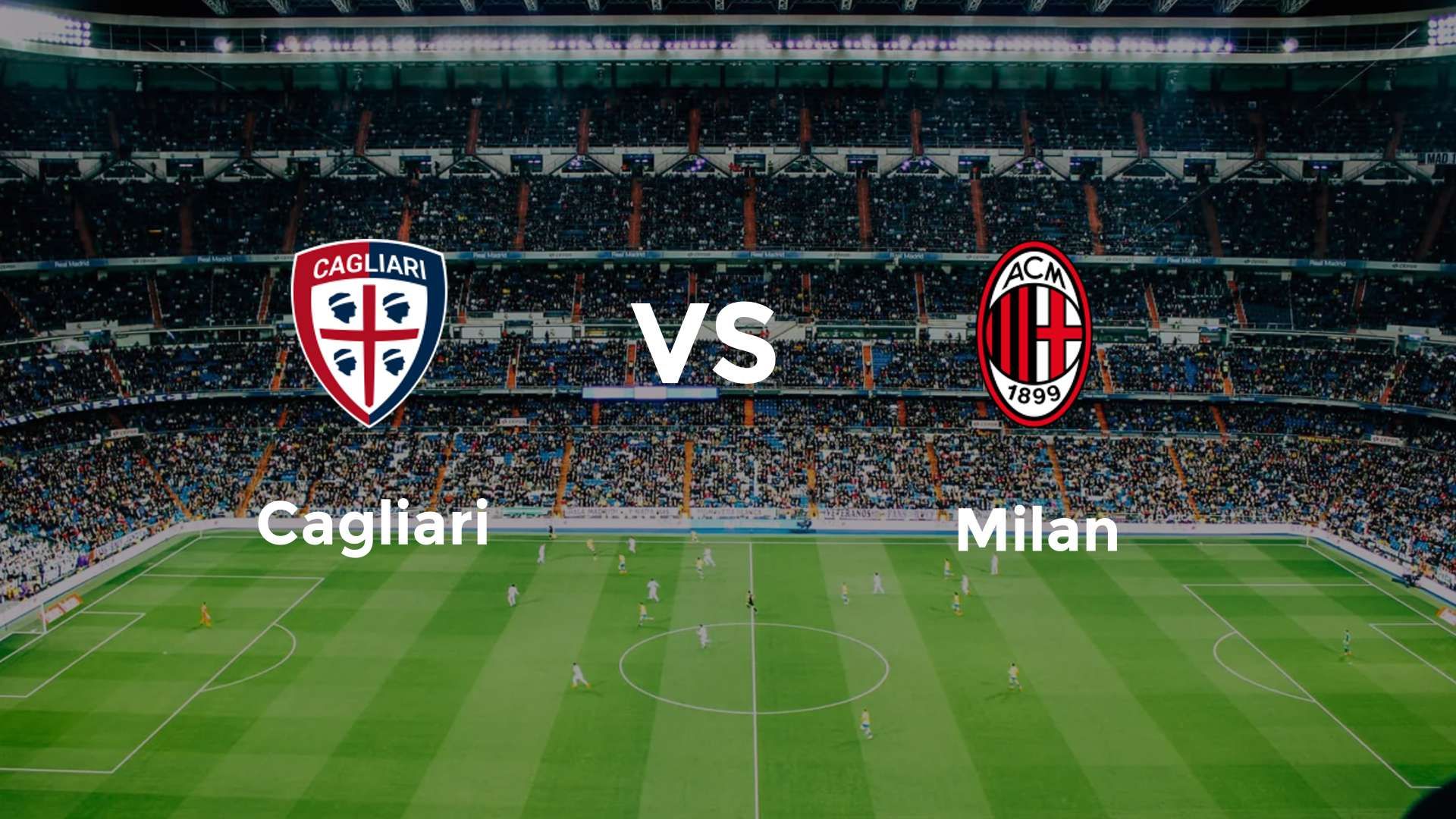 Cagliari vs Milan